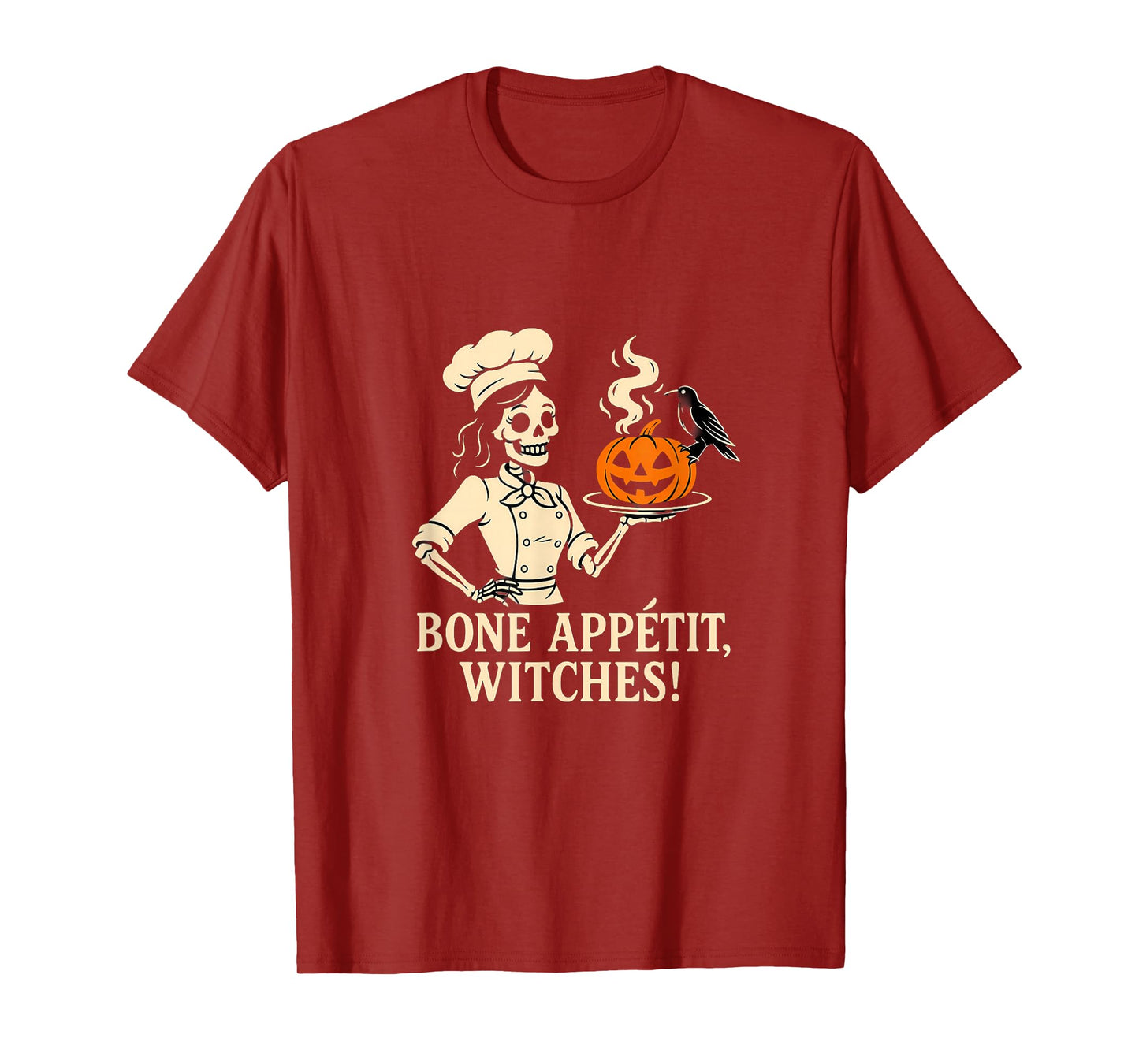 Bone Appétit Witches Halloween Skeleton Chef Costume T-Shirt