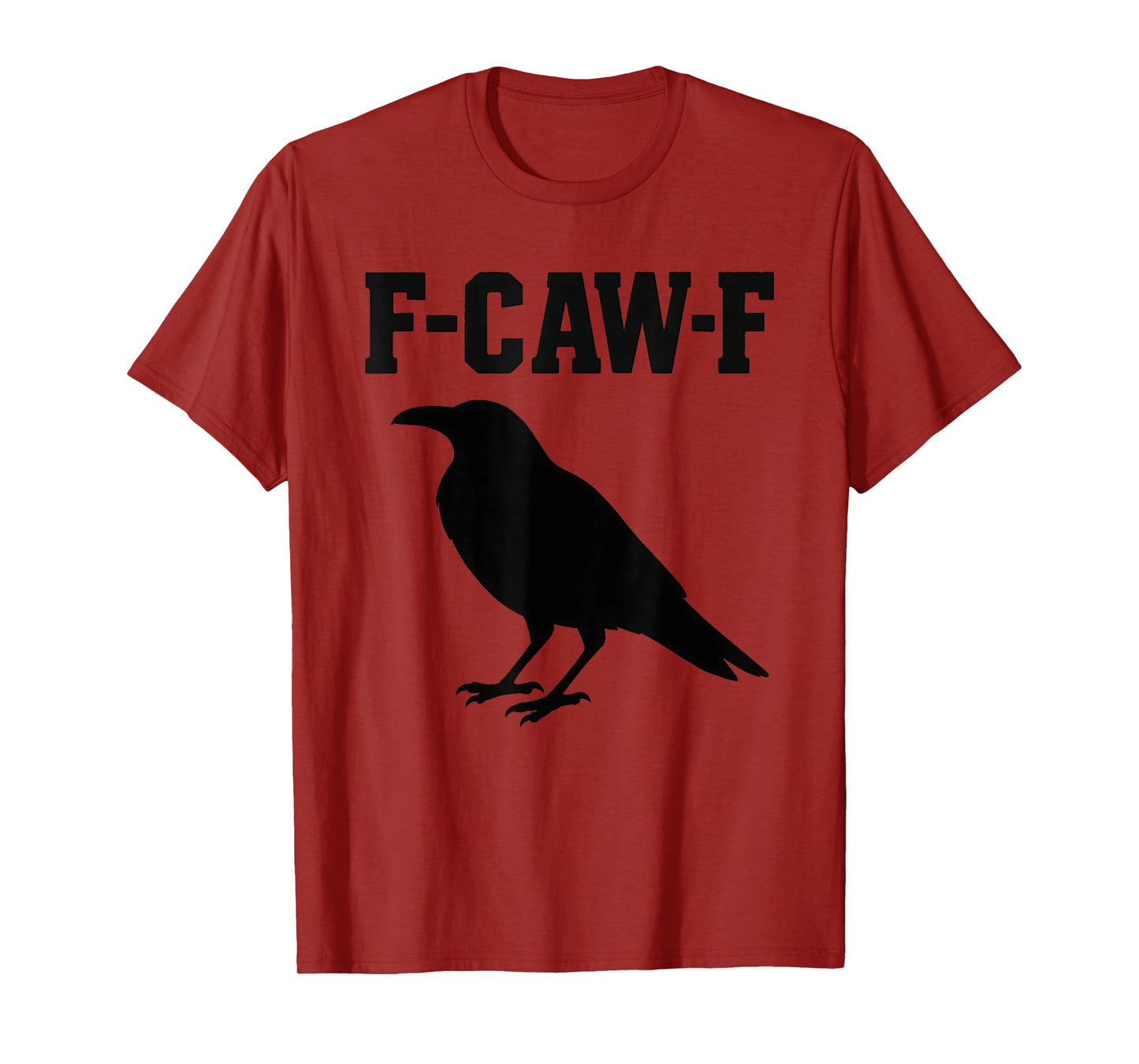 F-Caw-F Beautiful Black Crow Raven Bird Silhouette Humor T-Shirt