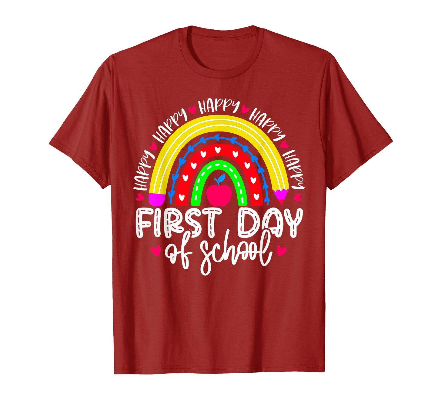 Happy First Day Of School Teacher Kids Back To School T-Shirt