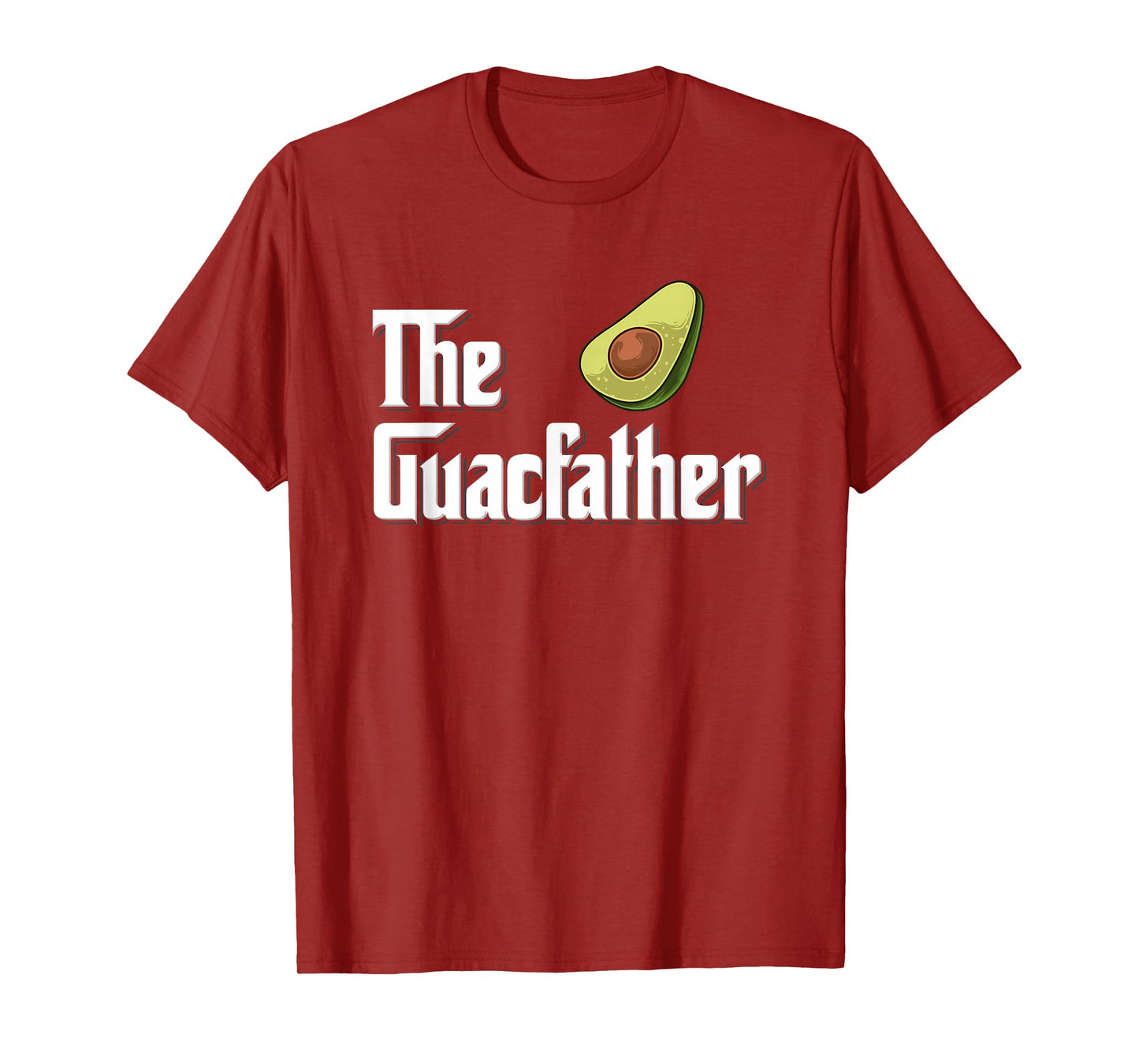 Avocado Guacamole TShirt Gift The Guacfather T-Shirt