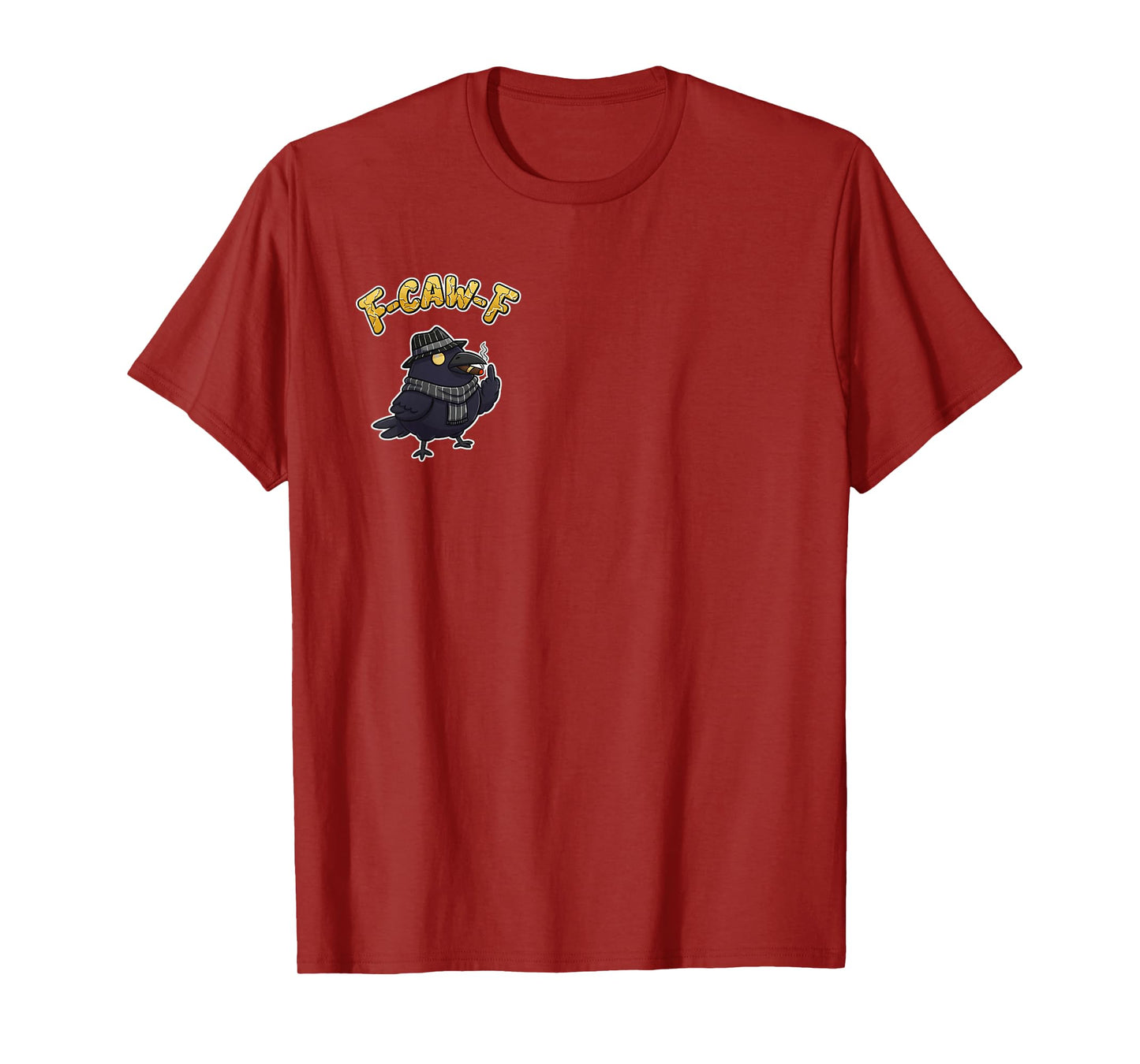 F CAW F Smoking Raven Crow Adult Hangout Rude Middle Finger T-Shirt