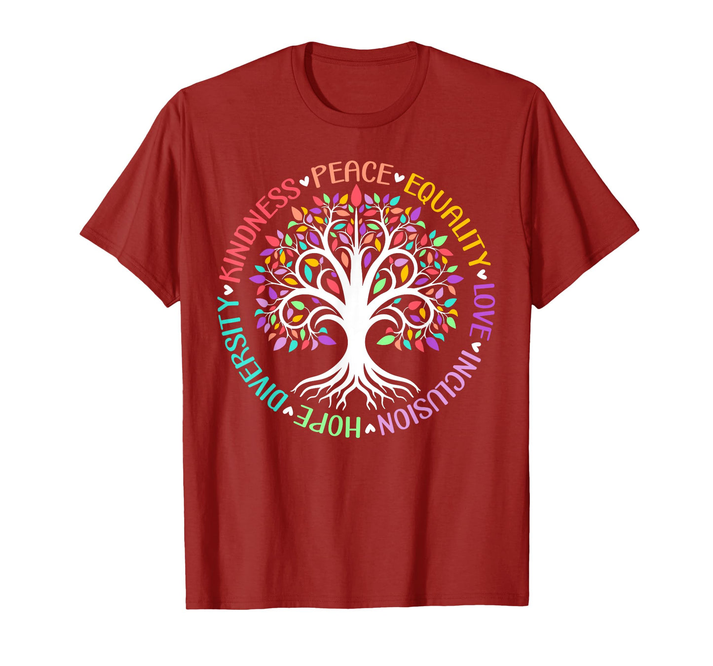 Kindness Peace Equality Love Hope Diversity Positive Quote T-Shirt