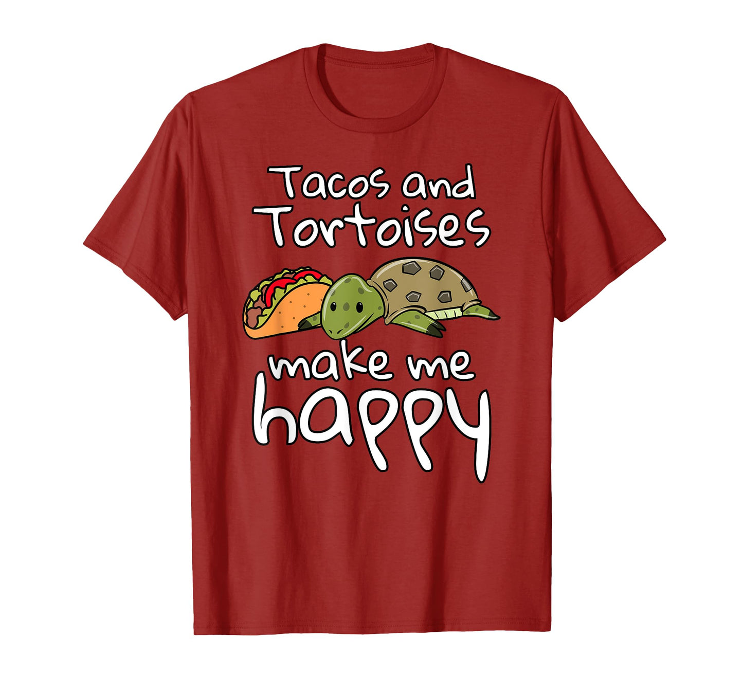 Tacos And Tortoises Make Me Happy Funny Pet T-Shirt