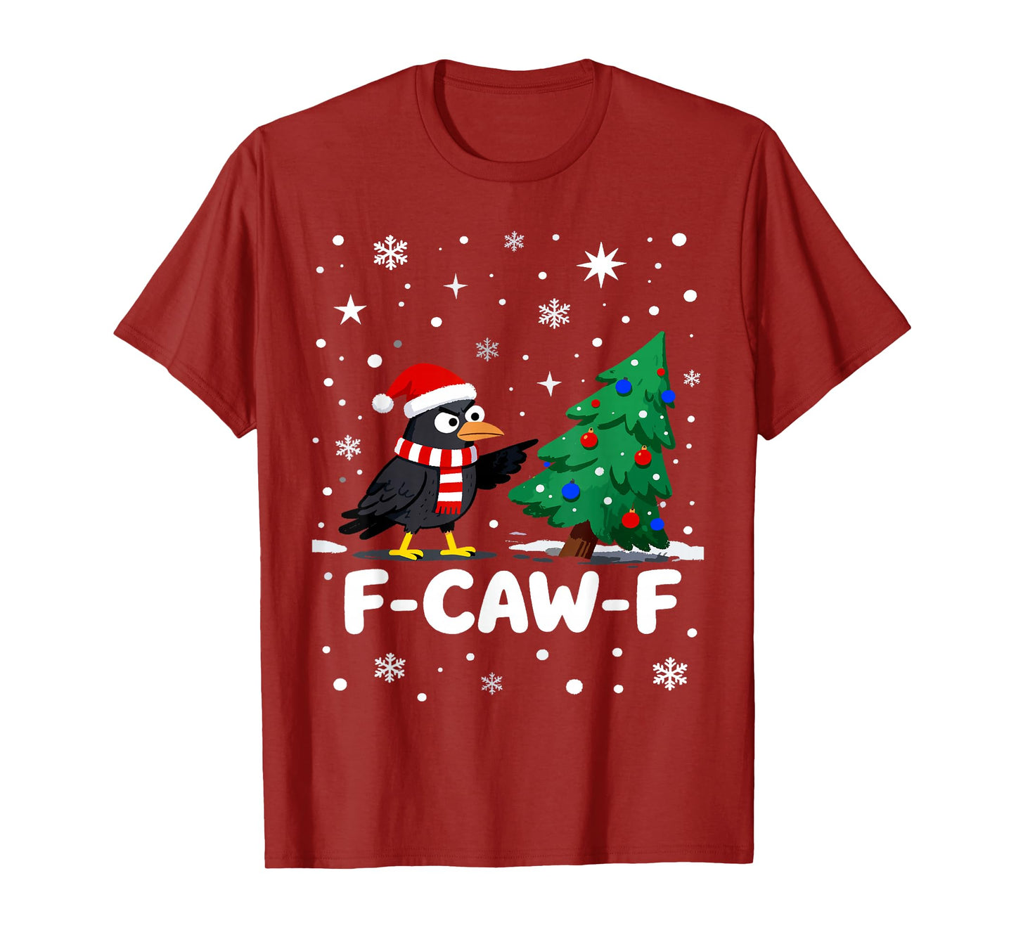 F-CAW-F Christmas Crow Santa Hat Holiday Raven Men Women T-Shirt