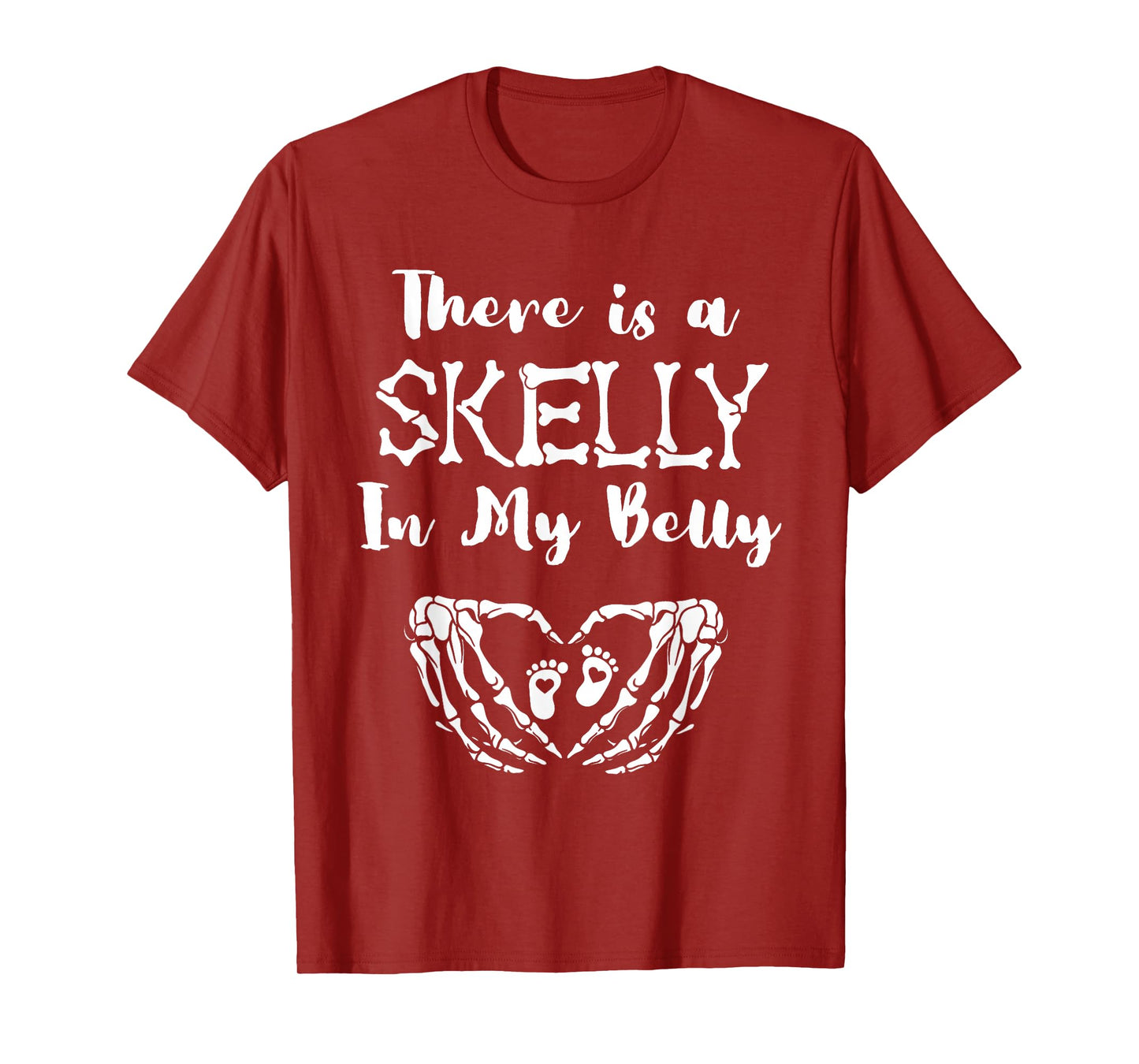 There is A Skelly in My Belly Skeleton Halloween Maternity T-Shirt