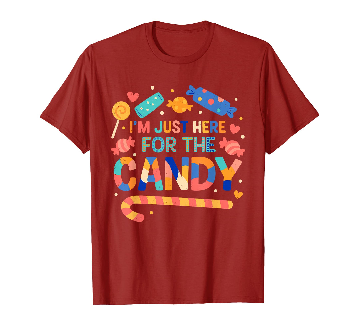 Im Just Here for The Candy Halloween Meme Trick Or Treat T-Shirt