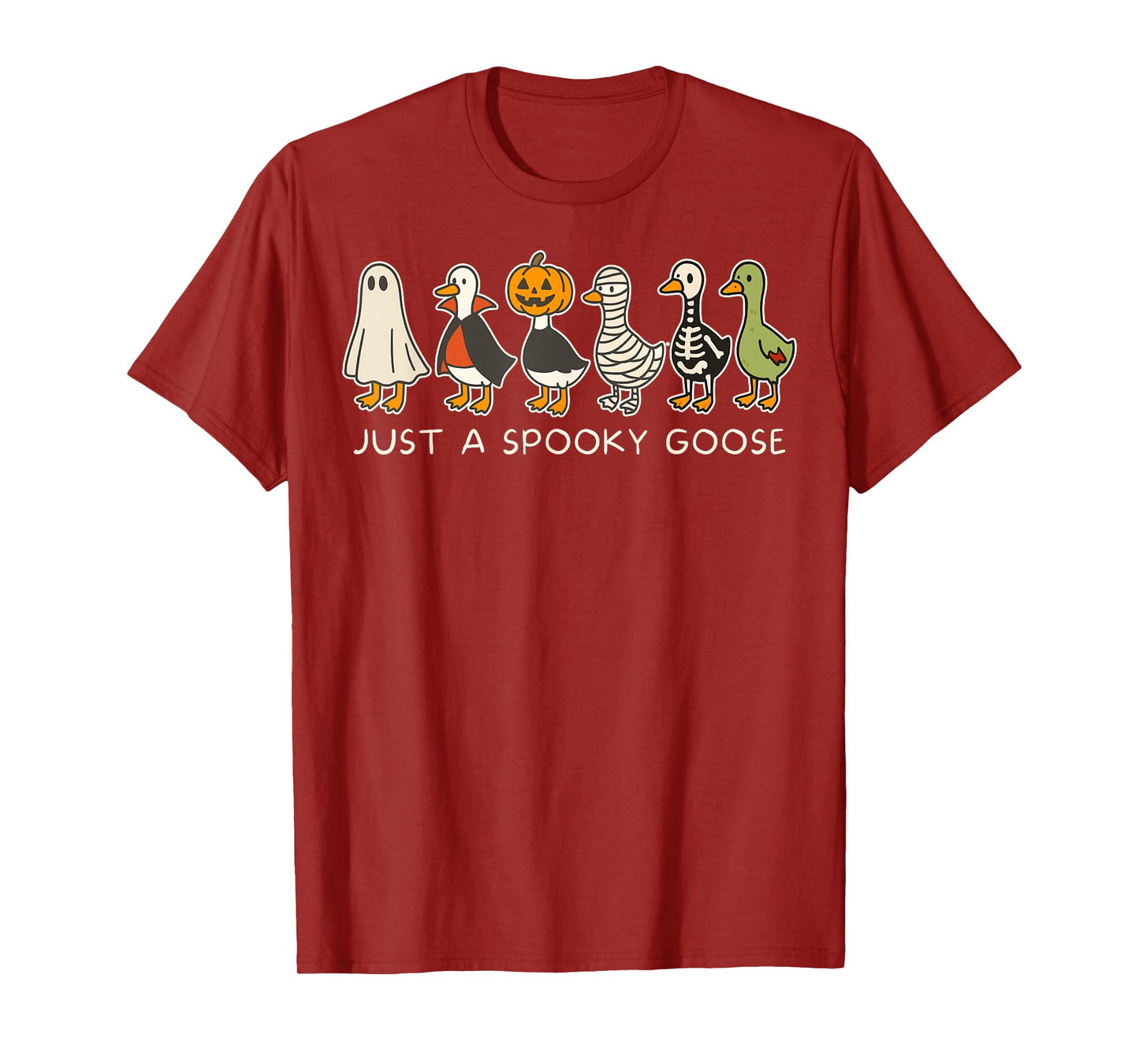 Just A Spooky Goose Halloween Silly Goose Funny Halloween T-Shirt