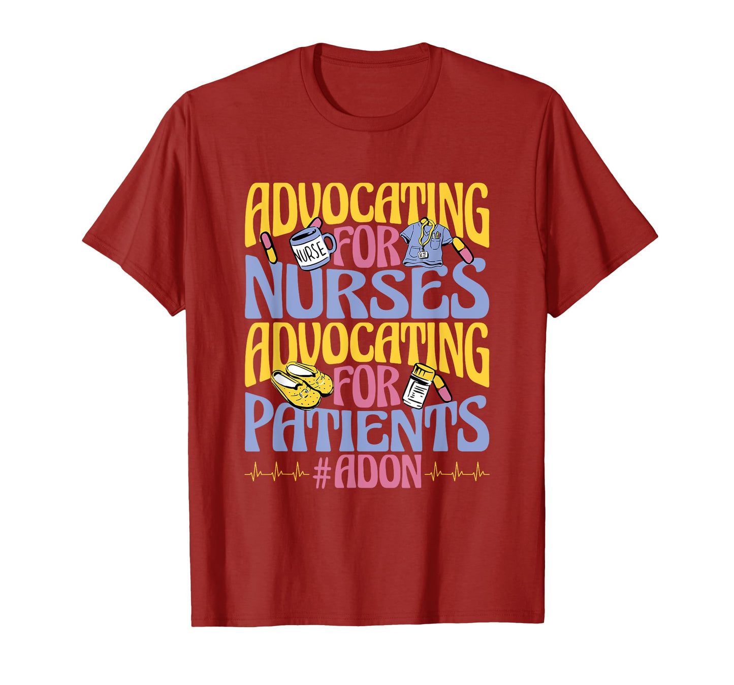 Nurse Director ADON Nurse Assistant Director of Nursing T-Shirt