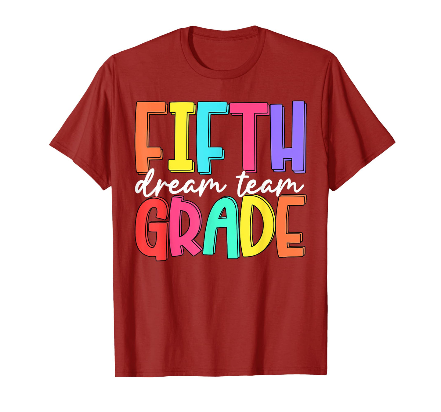 Back To School Fifth Grade Dream Team Teacher Women Girl T-Shirt