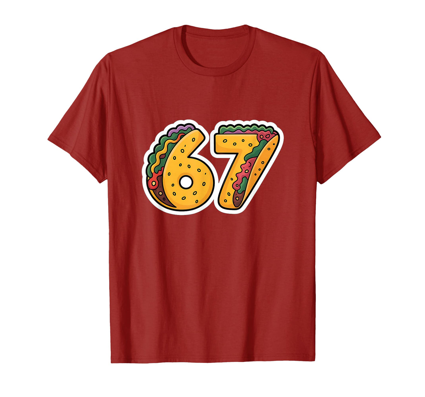 67 Tacos Rizz Meme Funny Six Seven Gen Alpha Slang 6 7 T-Shirt