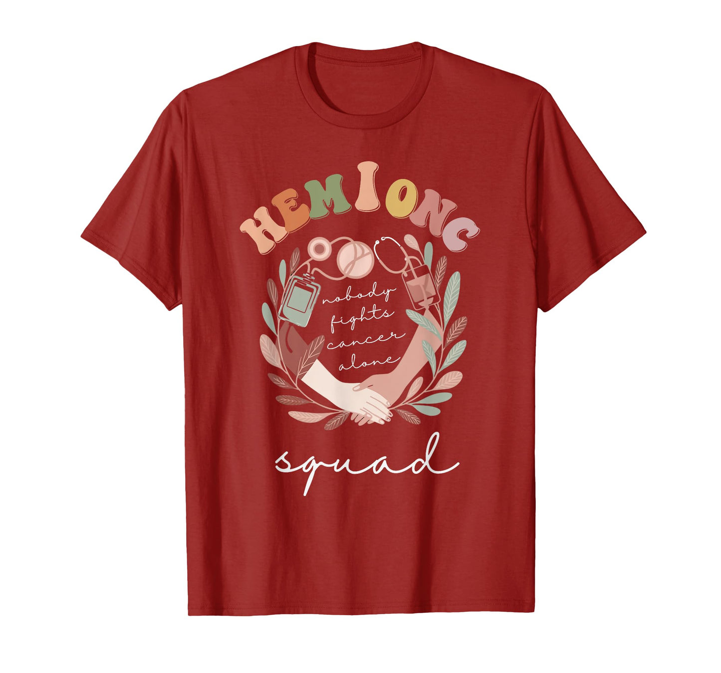 Oncology Hematology Nurse Squad Tee Pediatric Hem/Onc Doctor T-Shirt