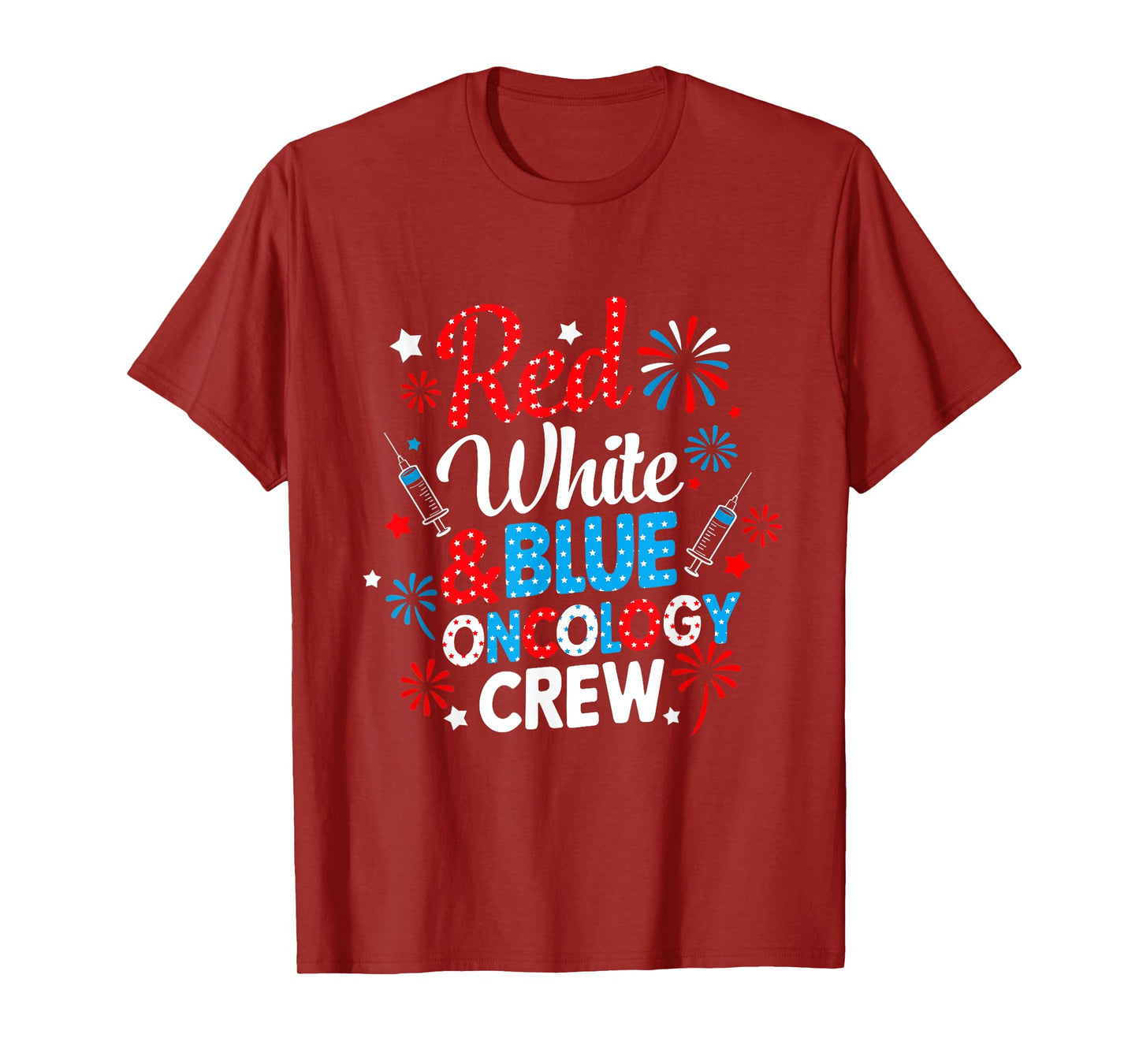Red White Oncology Crew Firework Patriotic Independence Day T-Shirt
