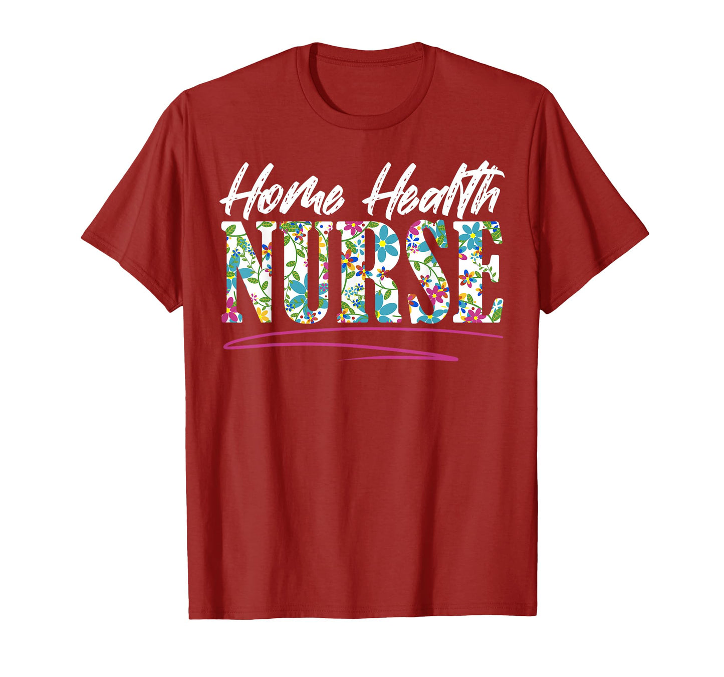Home Health Nurse Nursing T-Shirt
