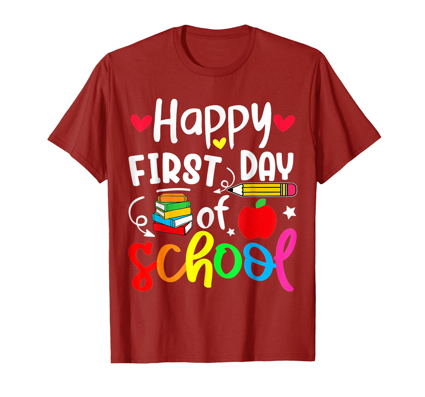 Back To School Happy First Day Of School Student Teacher T-Shirt for Men Women Kids