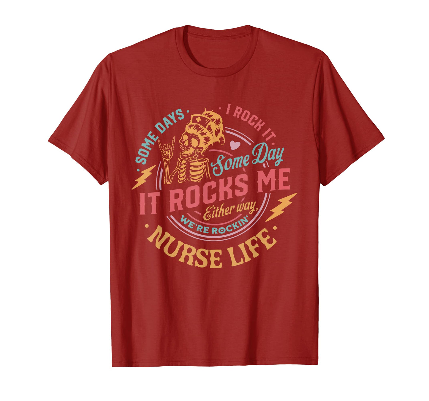 Retro Nurse Skeleton Tour Somes Day I Rock It Nurse Life T-Shirt