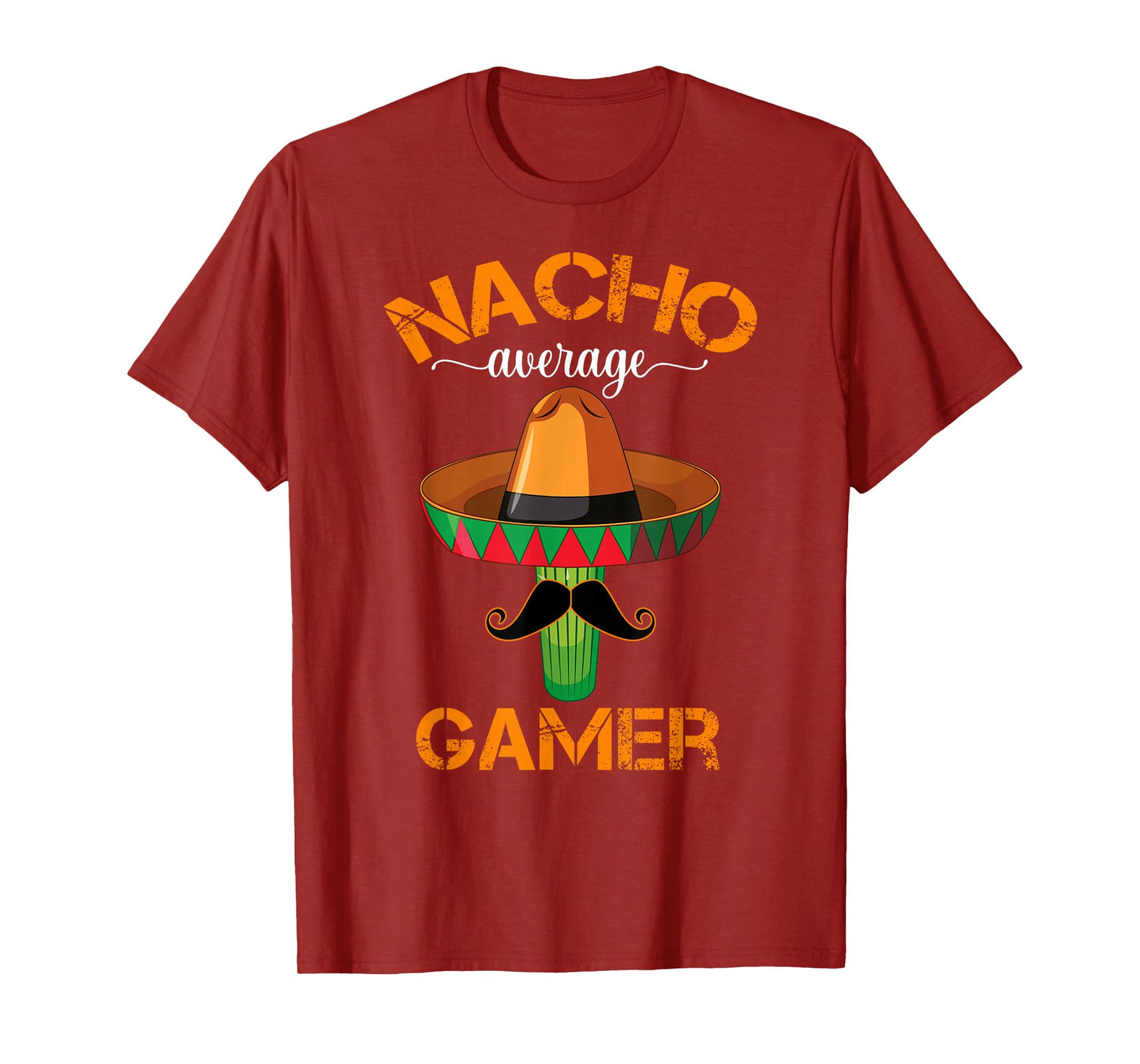 Nacho Average Gamer Video Game Player Funny Mexican Gaming T-Shirt