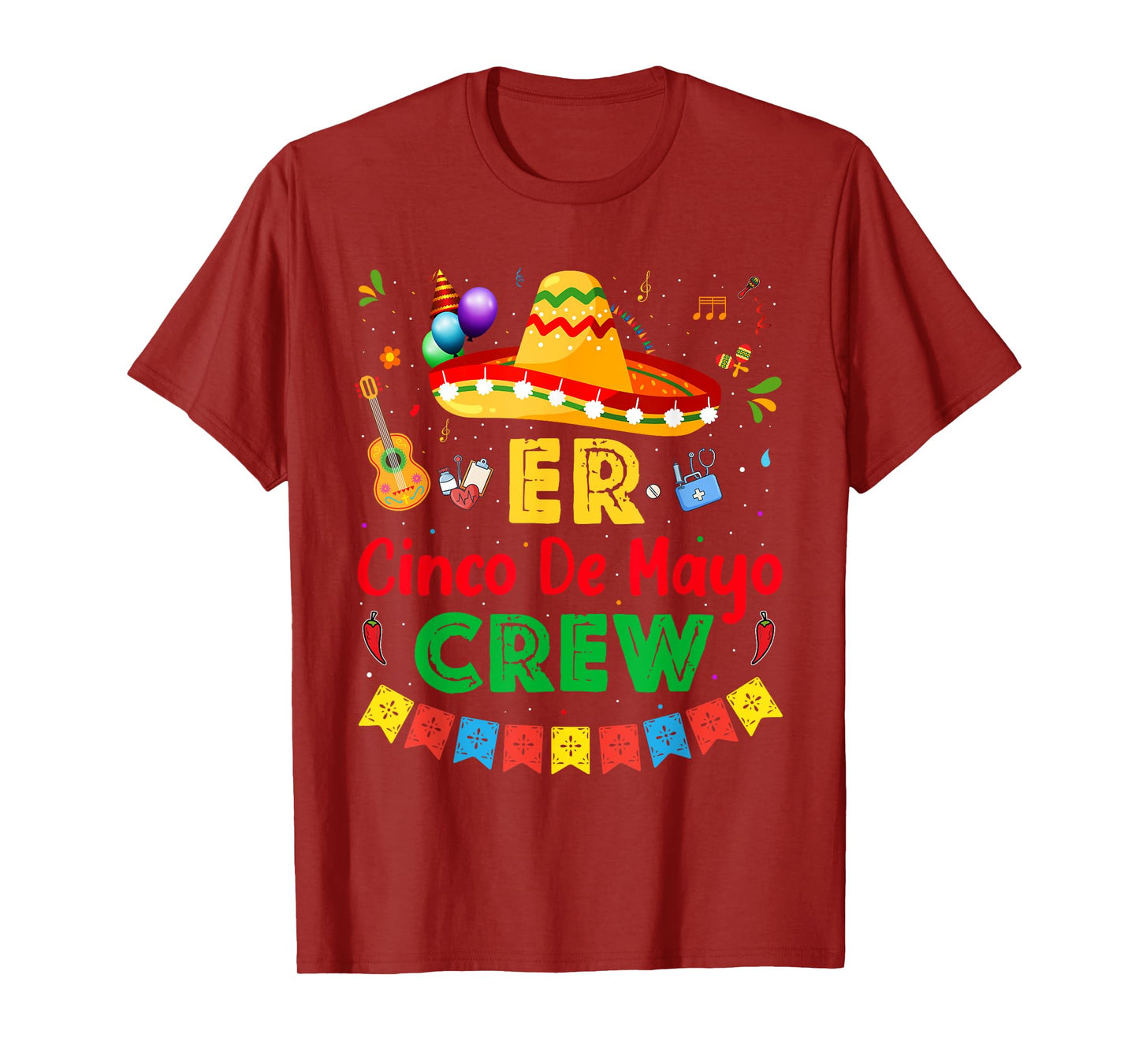 ER Cinco De Mayo Nurse Crew Emergency Room Mexican Fiesta T-Shirt