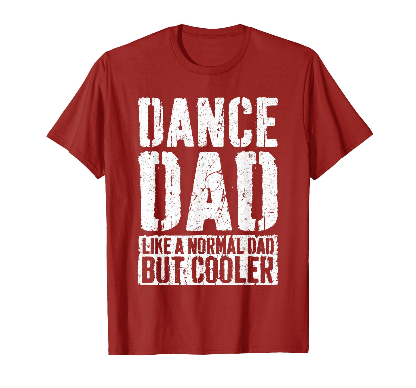 Dance Dad Shirts Black Straight Classic Shirt - Funny Saying 'Like A Normal Dad But Cooler' for Men