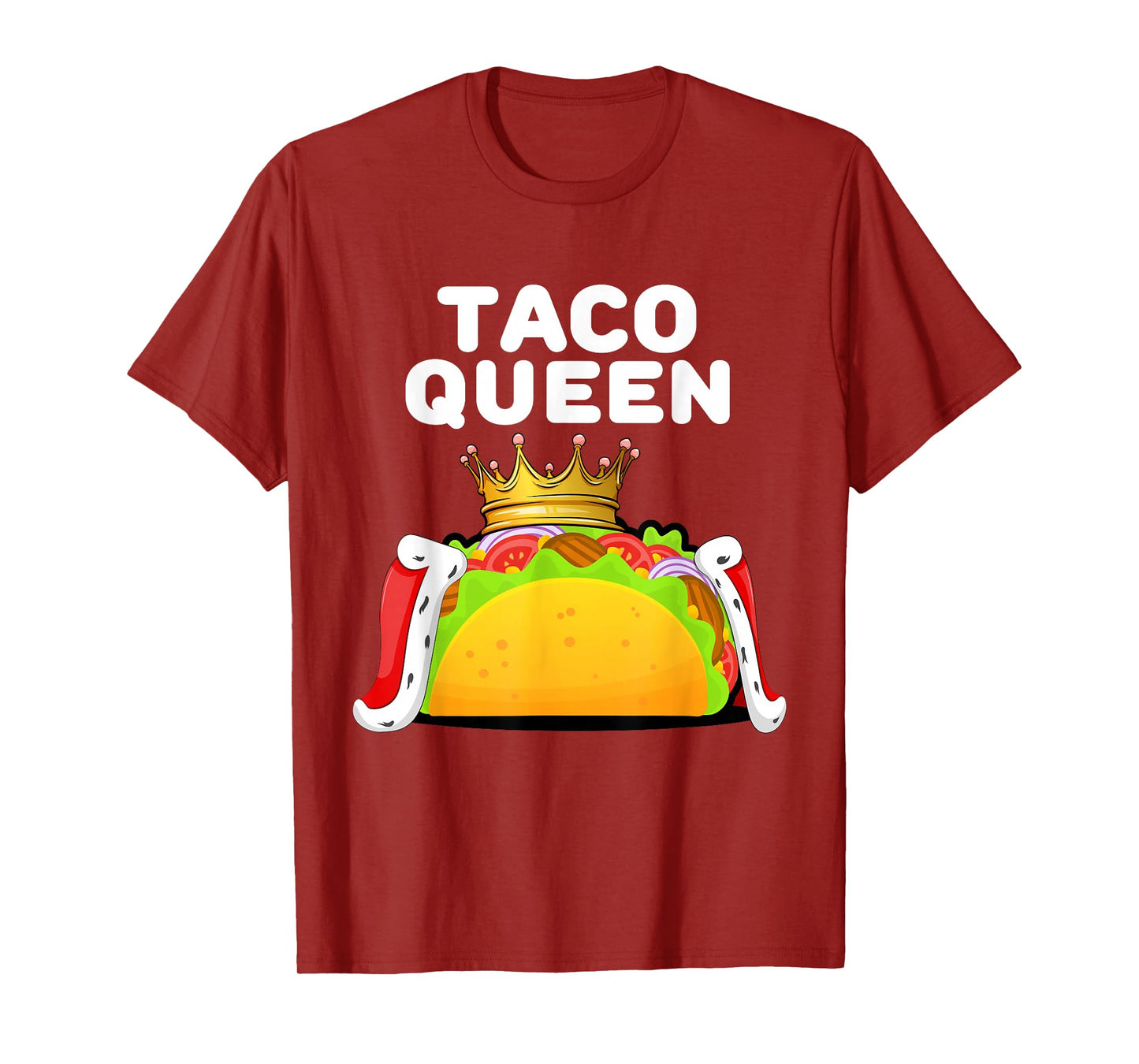 Womens Taco Queen Funny Food Lover Mexican Fiesta Humor T-Shirt