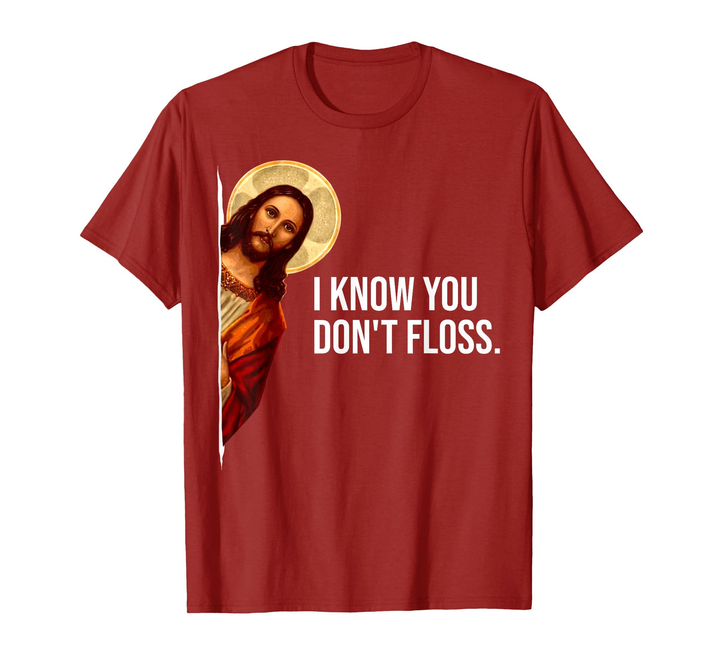 Dental Hygienist Jesus I Know You Don't Floss RDH Graduation T-Shirt