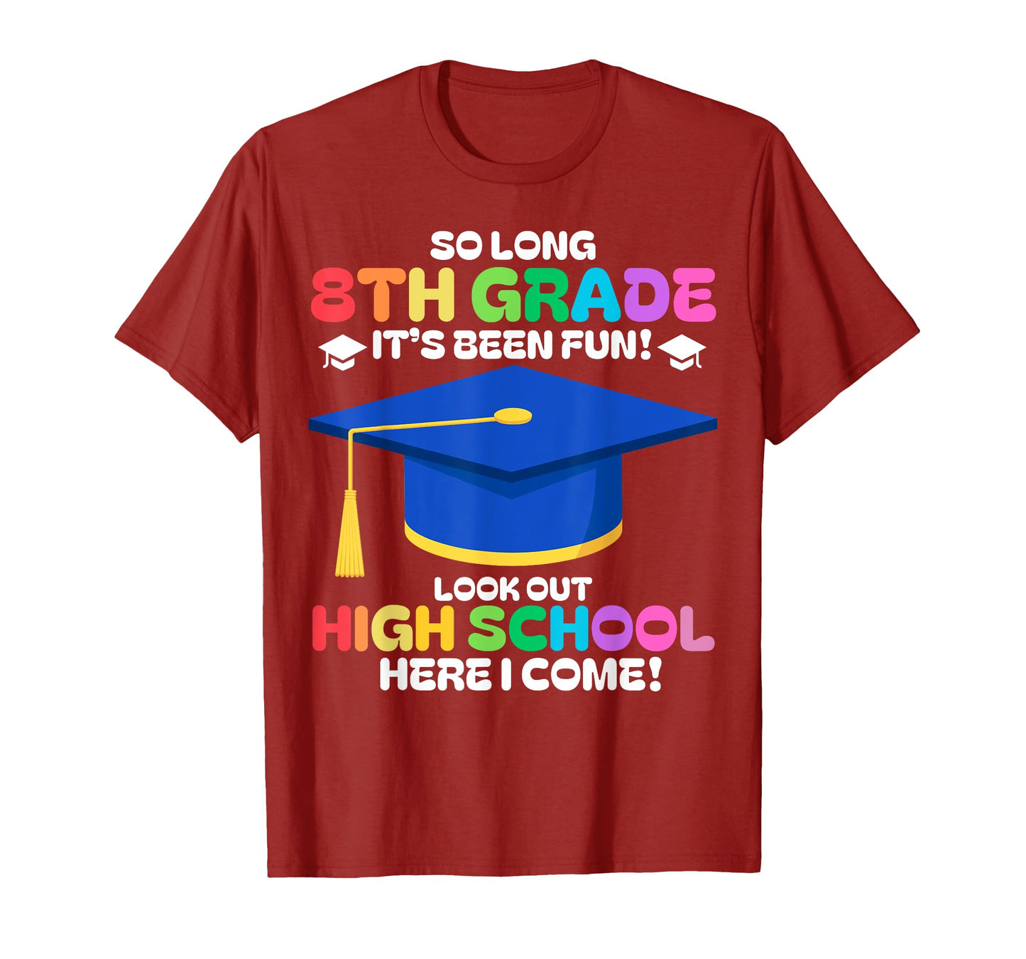 So Long 8th Grade Graduation High School Groovy Vacation Fun T-Shirt