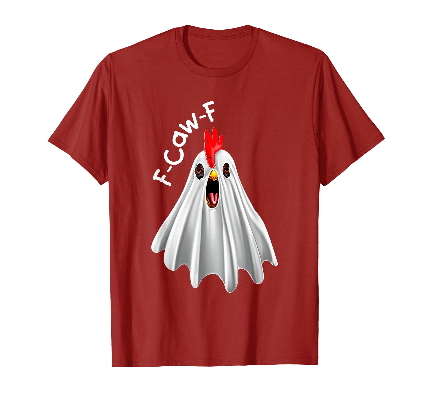 Funny F-Caw-F Chicken FCAWF Chicken Ghost for Halloween Love T-Shirt