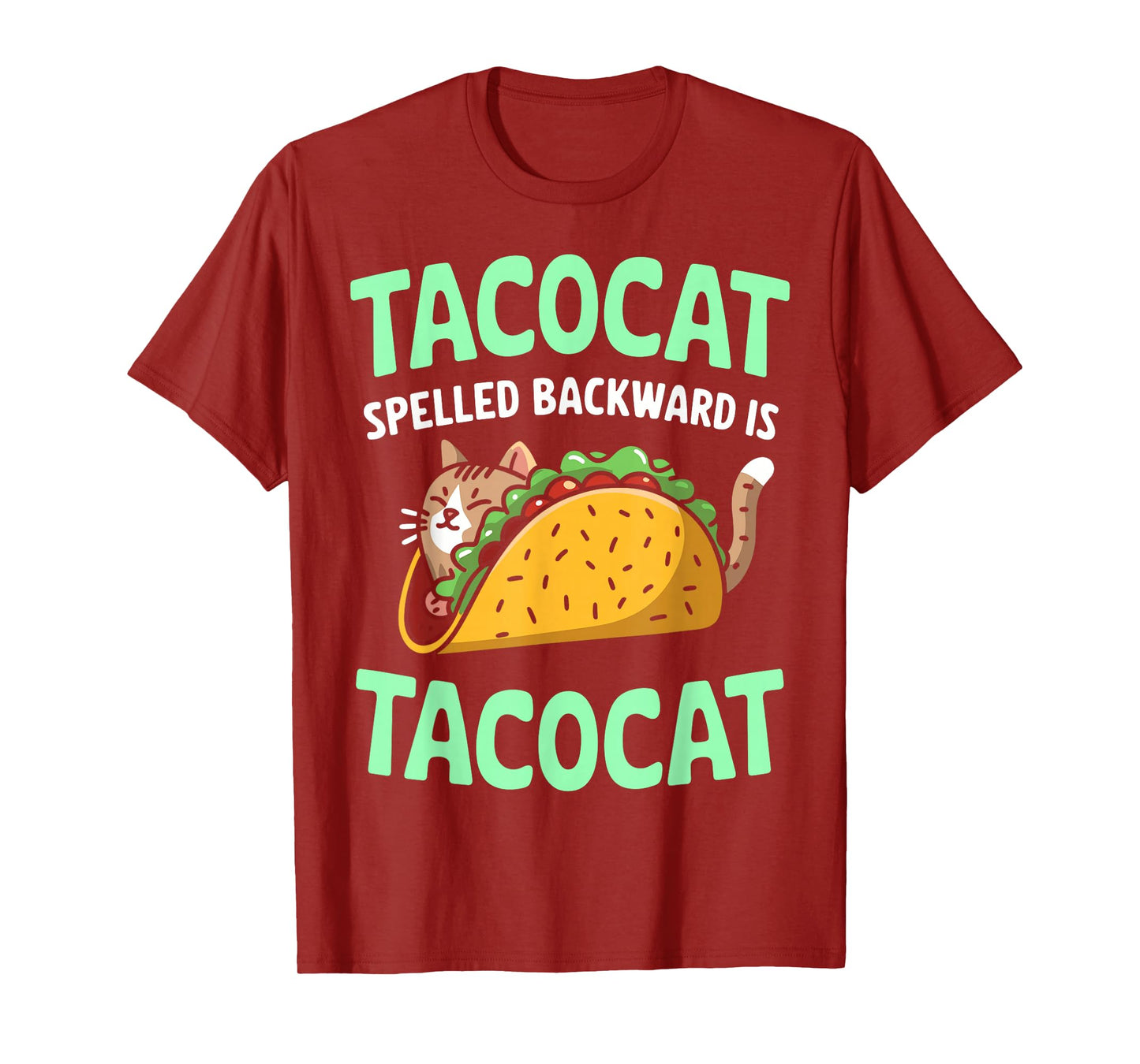 Tacocat Spelled Backward is Tacocat Funny Taco Day Fiesta T-Shirt