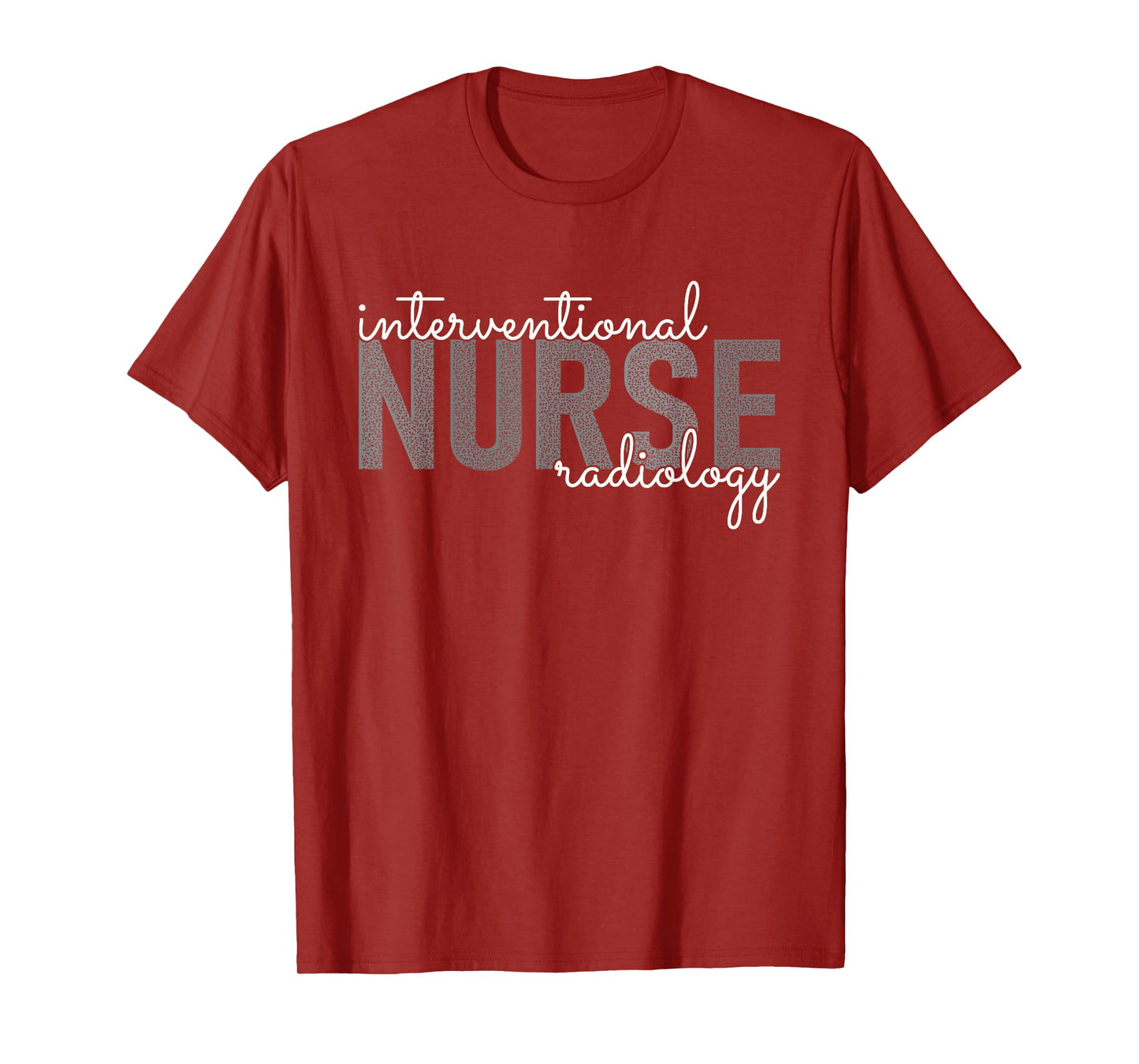 Interventional Radiology Nurse Practitioner IR Nursing T-Shirt