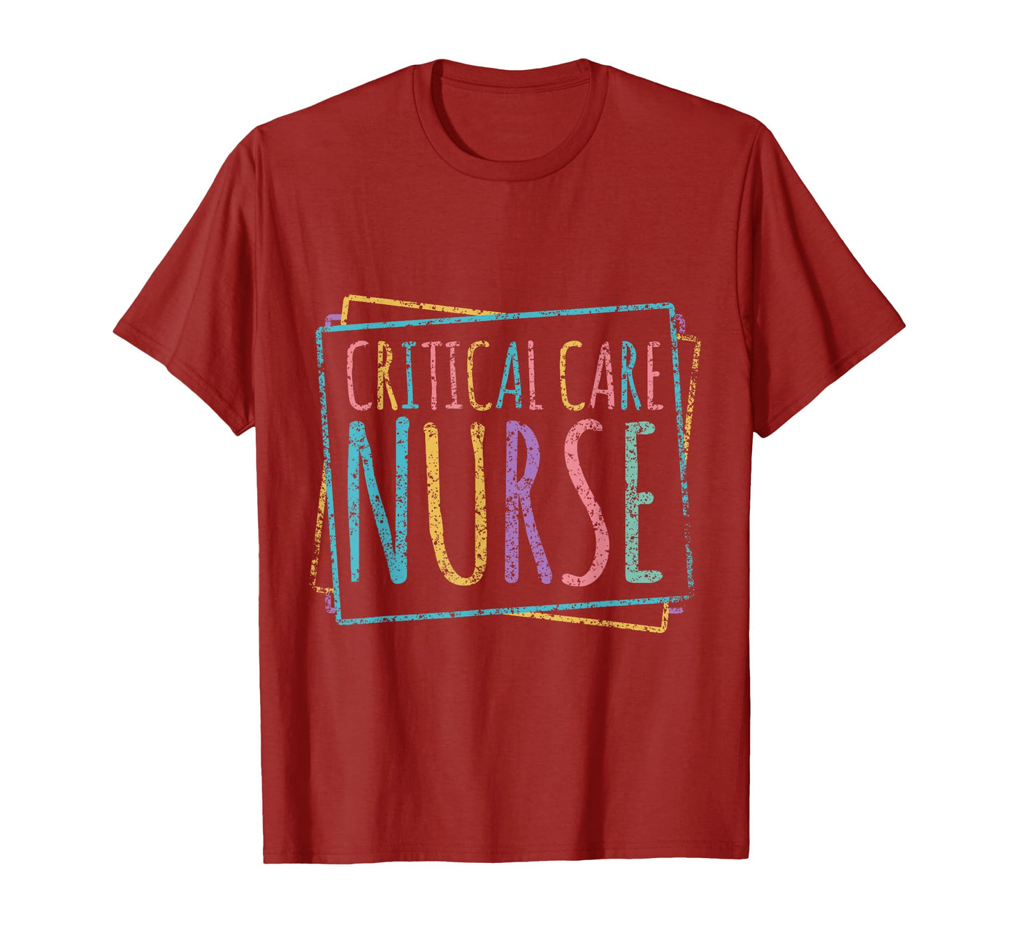 Critical Care Nurse Icu Nursing Nurses Critical Care Nurse T-Shirt