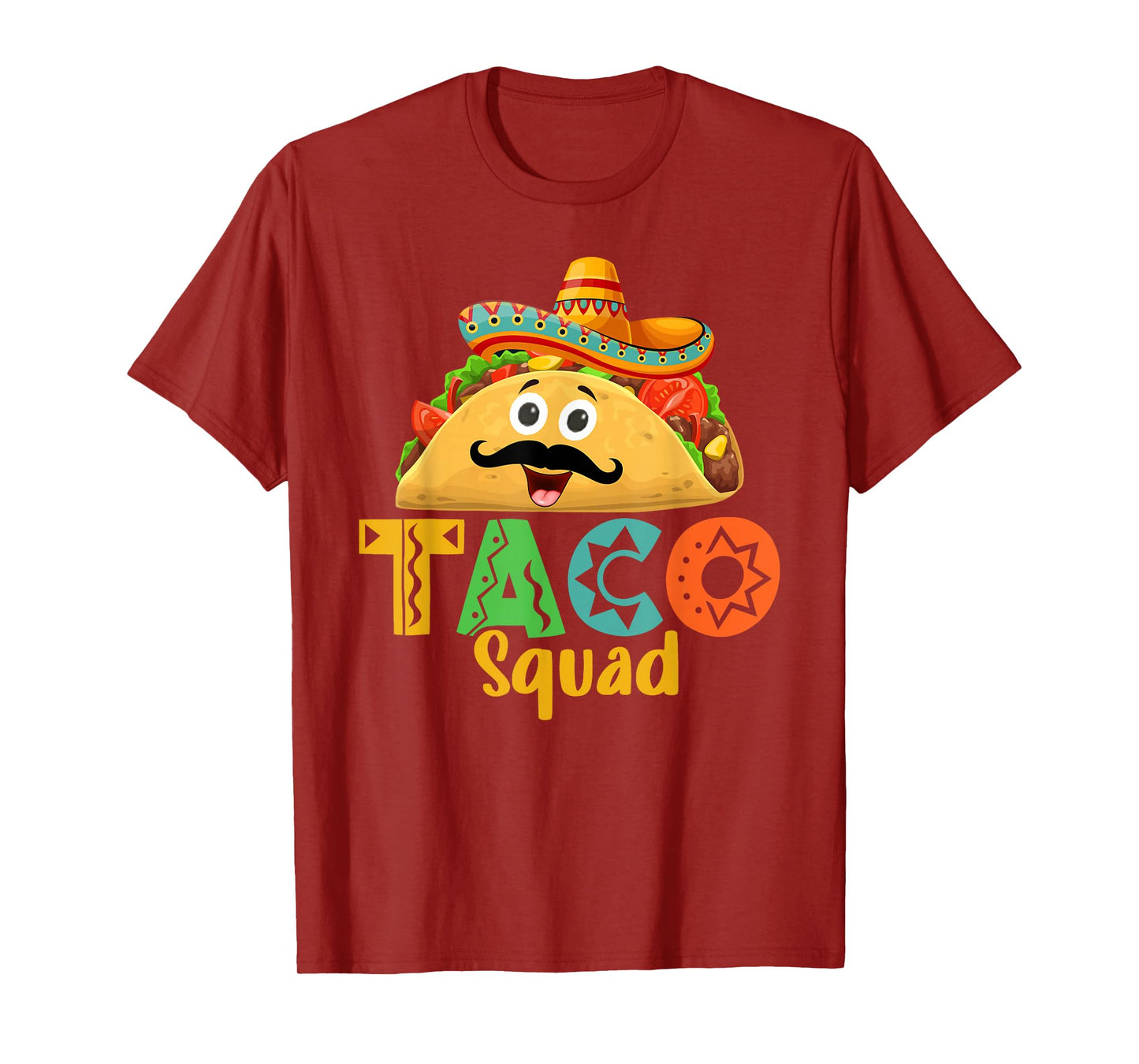 Mexican Food Lover Cinco de Mayo Taco Squad T-Shirt