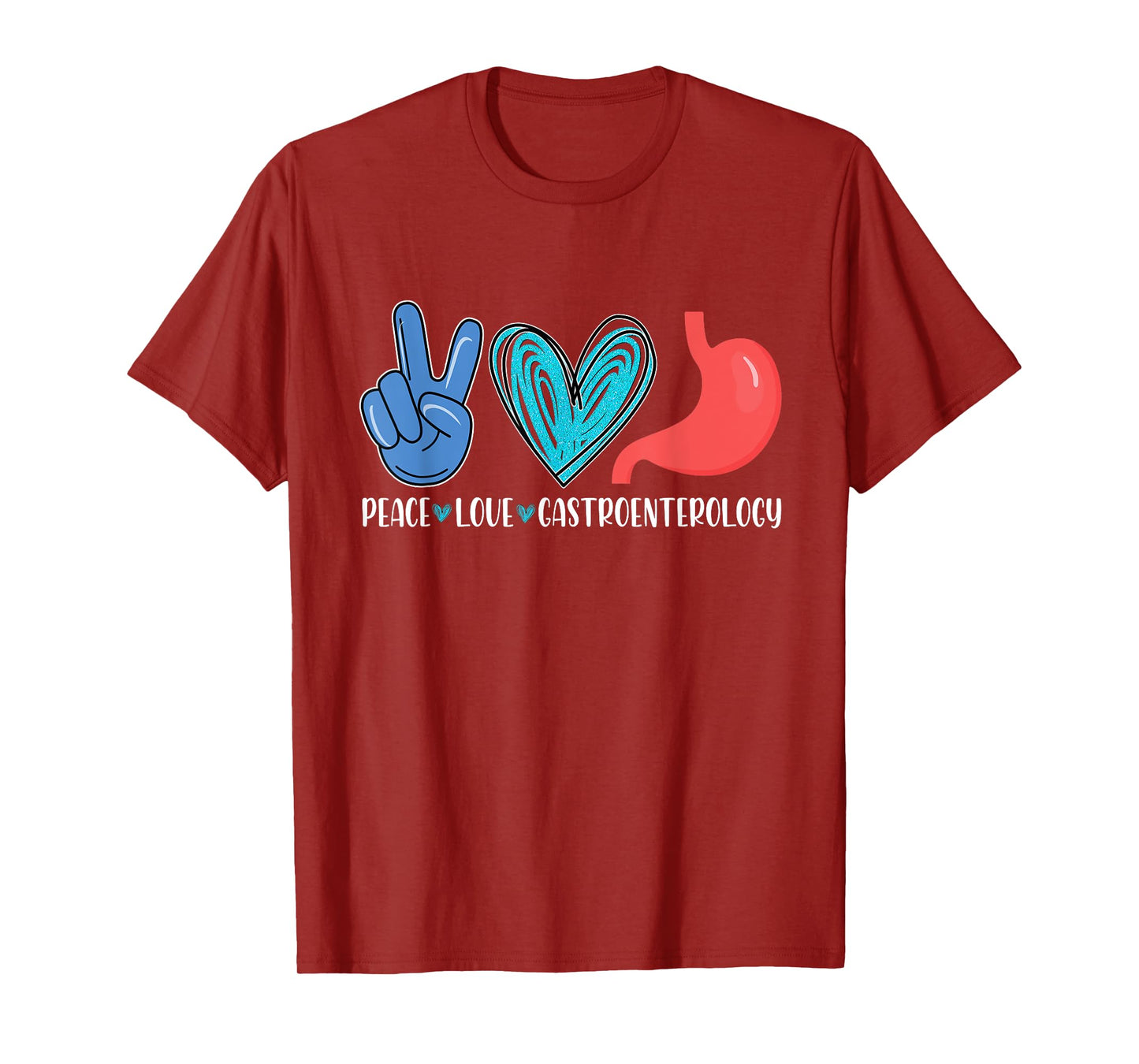 Peace Love Gastroenterology | Gastro Gastroenterologist T-Shirt