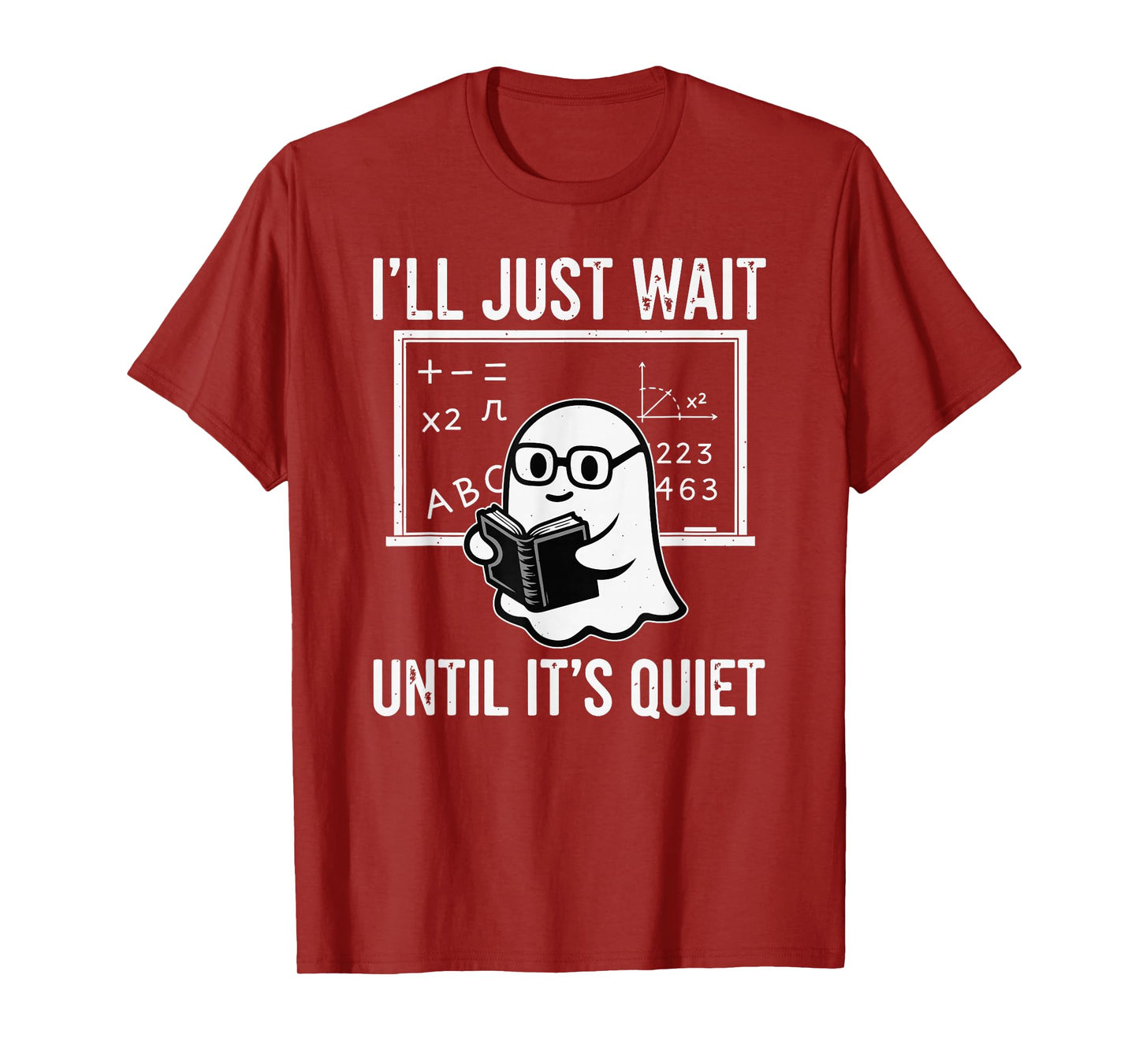 Halloween Teacher I'll Just Wait Until It's Quiet T-Shirt