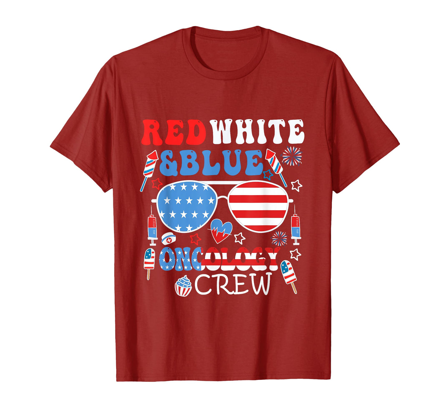 Groovy Red White Blue American Oncology Crew 4th of July T-Shirt