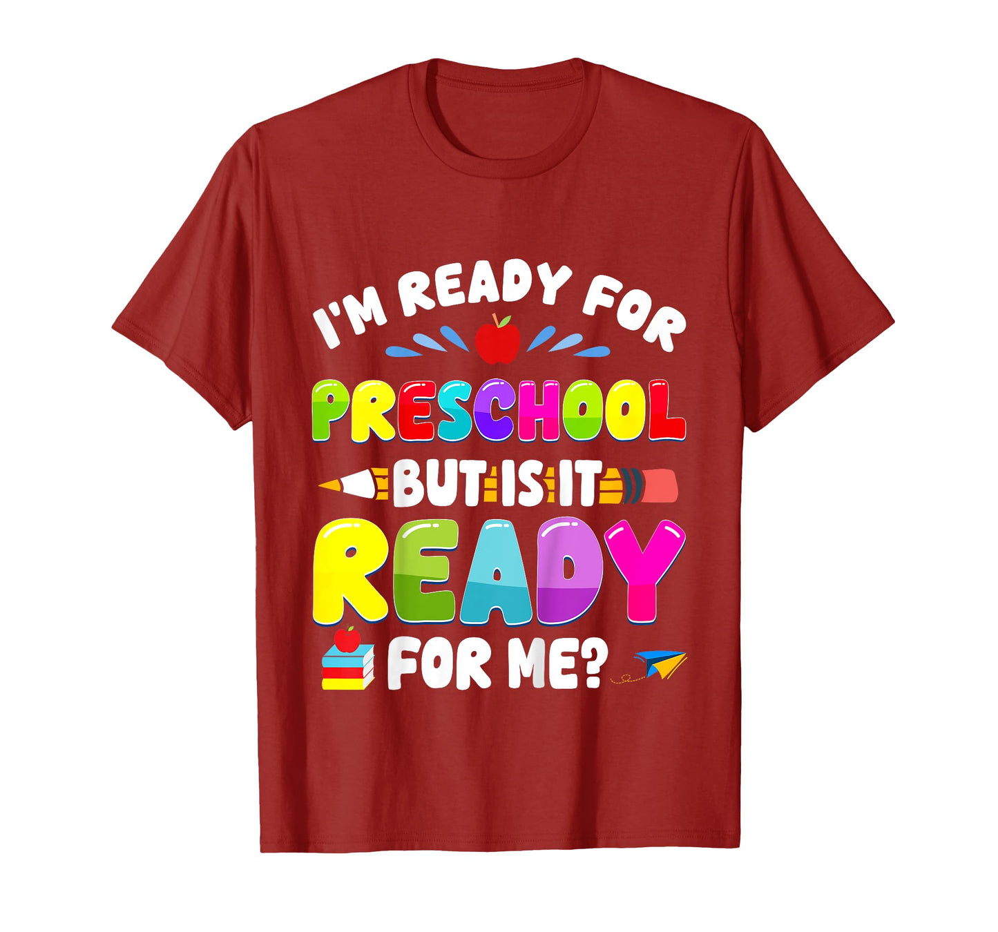 Kids Im Ready For Preschool 1st Day Of School Teachers Boy Girl T-Shirt