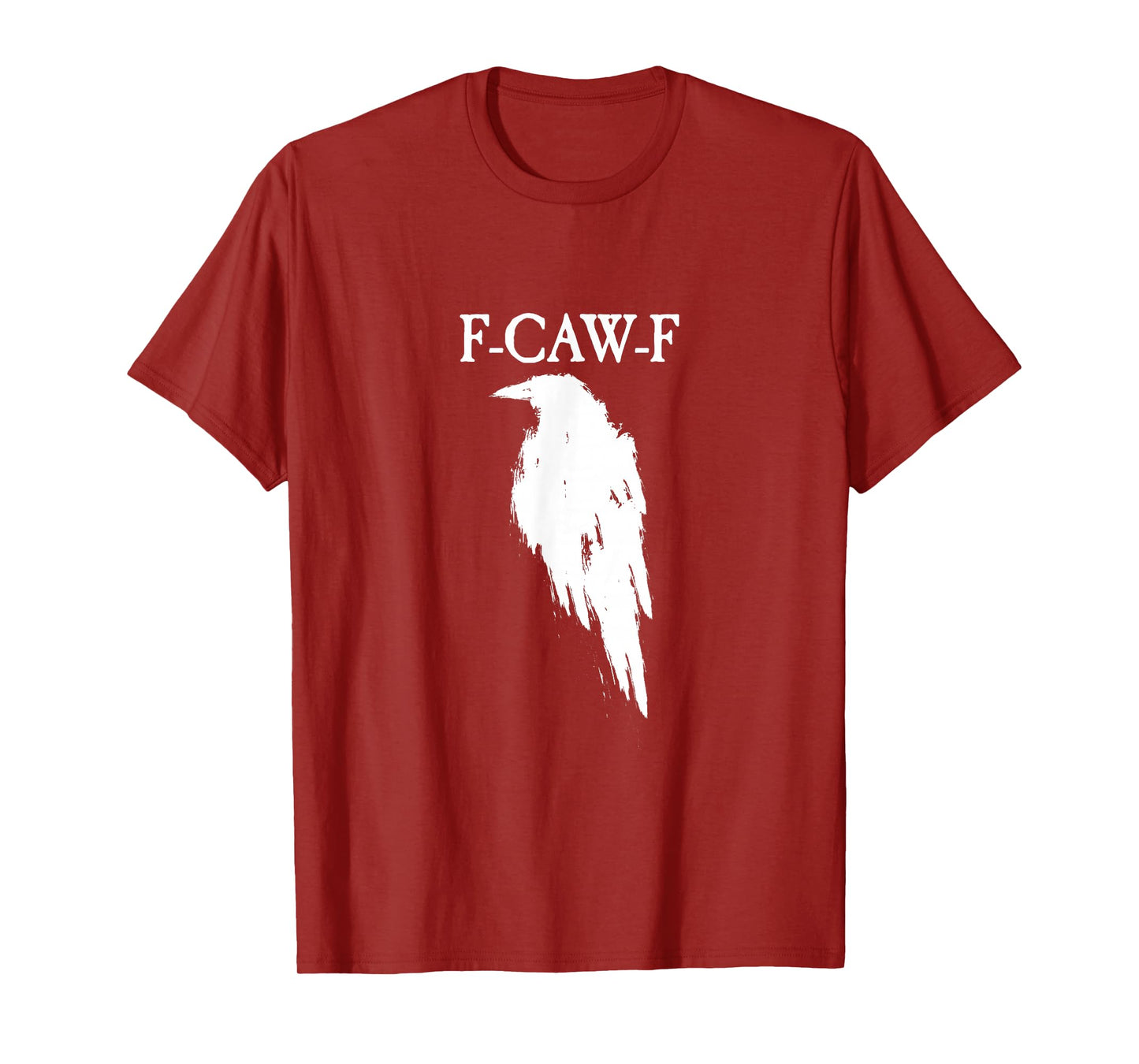 F-CAW-F T-Shirt