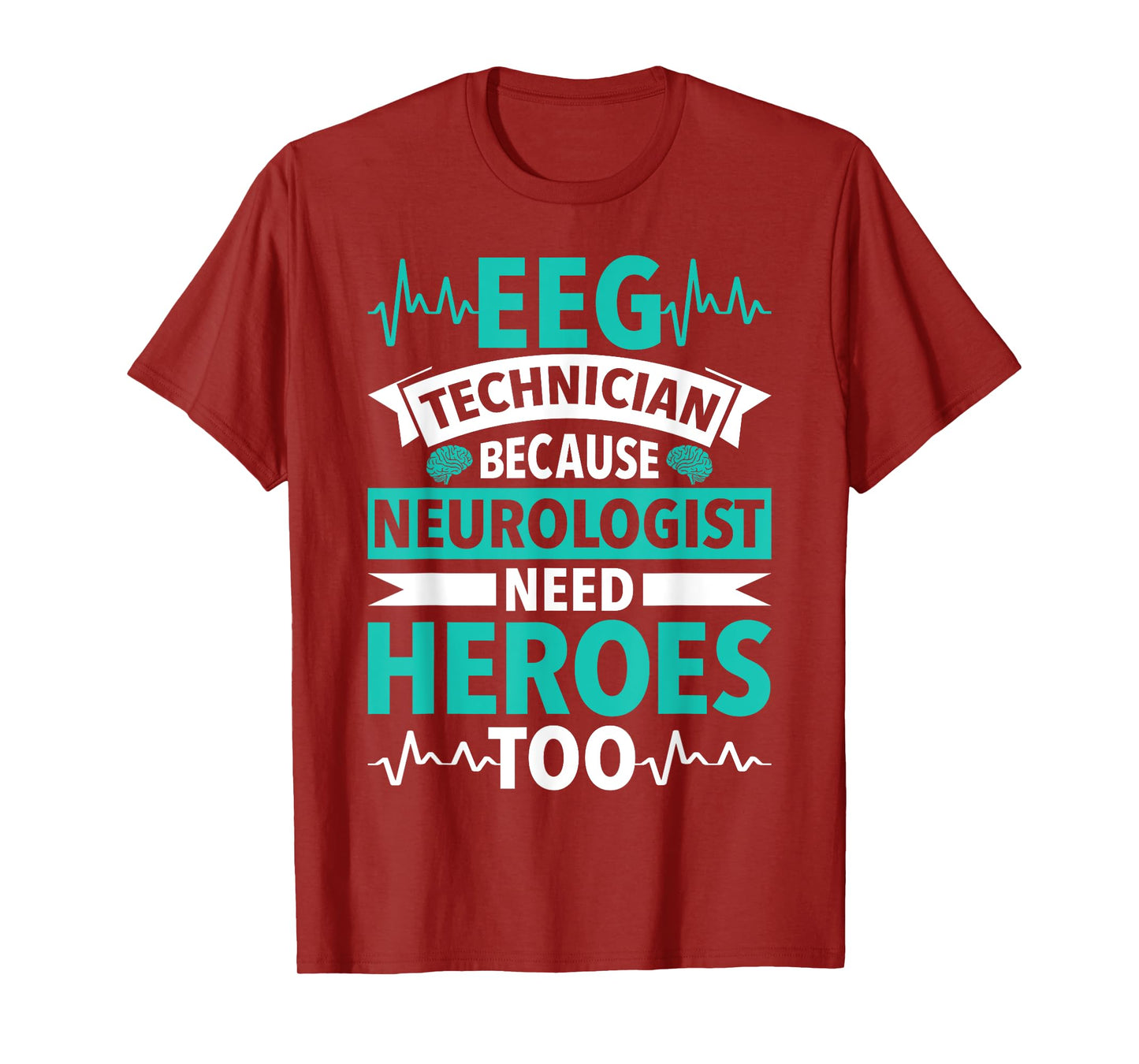 Funny Medical Neuro Tech EEG Technologist Tea EEG Tech T-Shirt