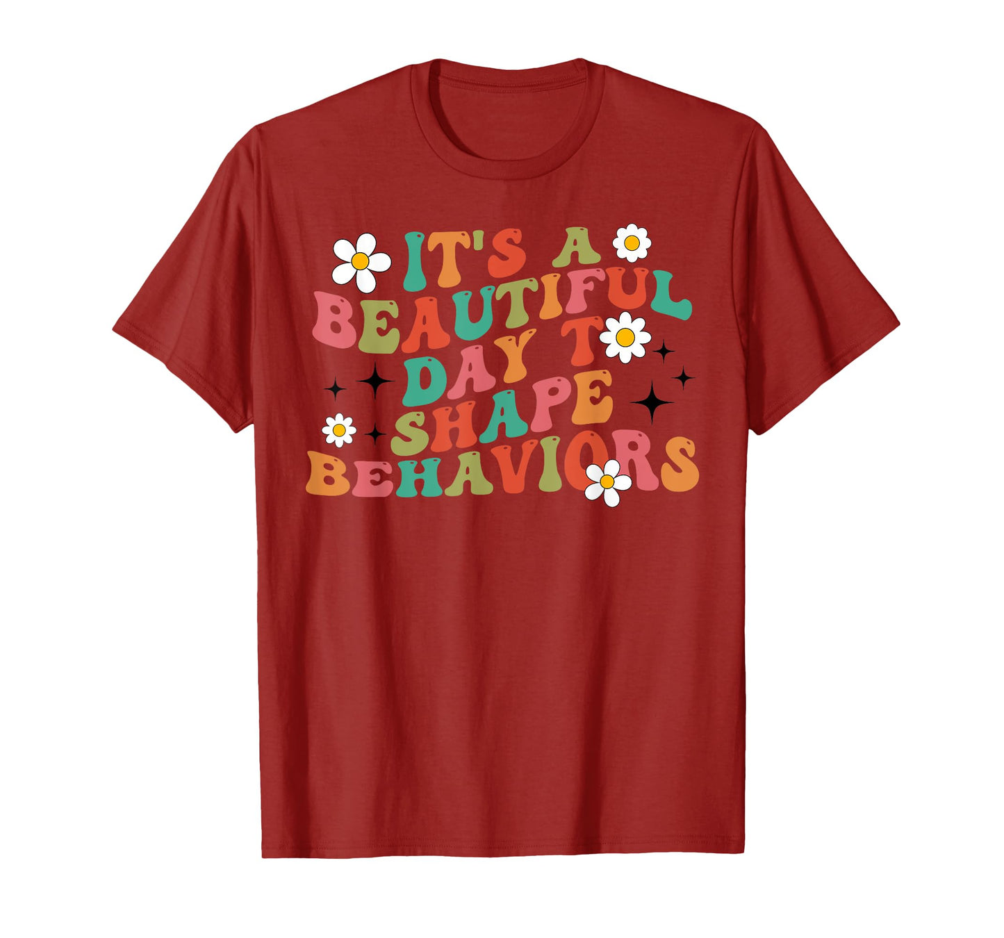 Applied Behavior Analysis Teacher T-Shirt for Men Women