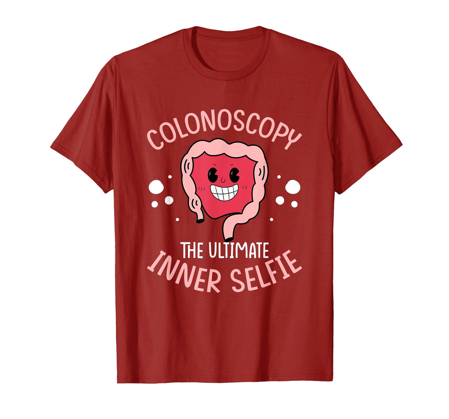 Colonoscopy Gift Funny Colonoscopy Endoscopy T-Shirt