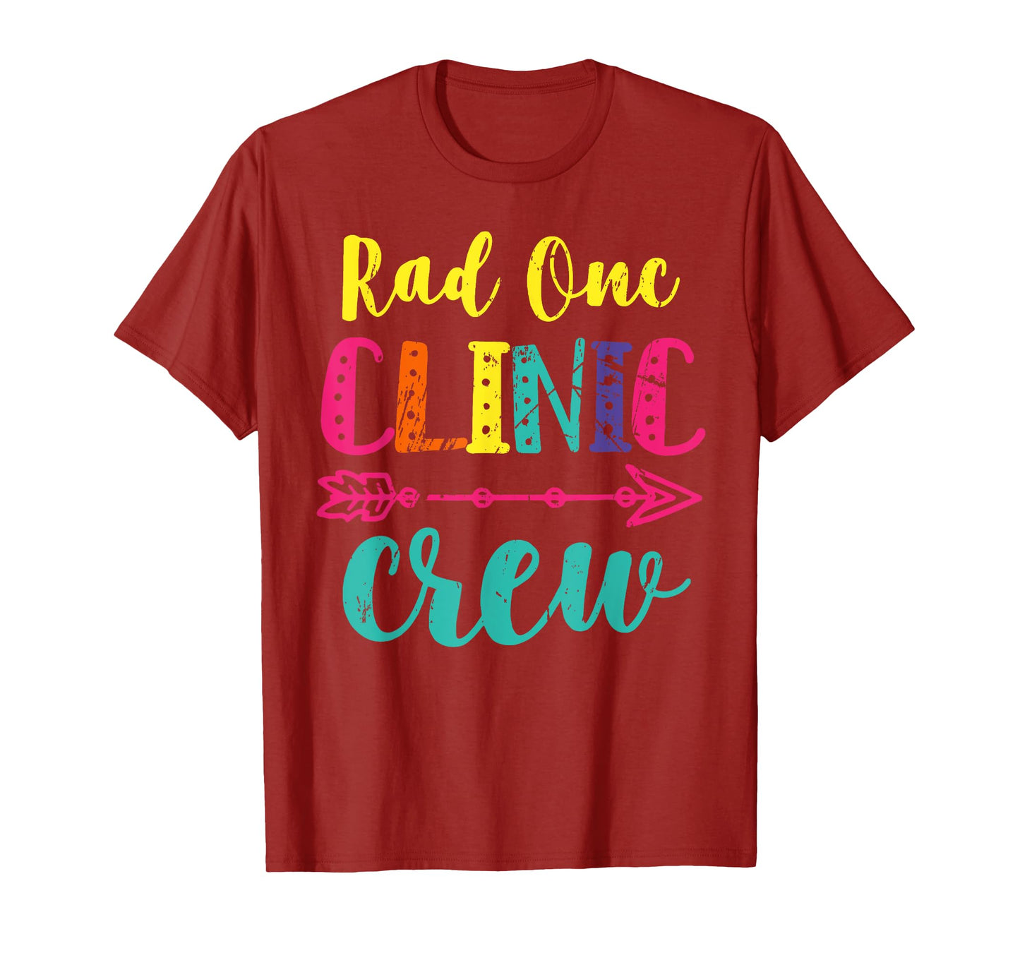 Rad Onc Clinic Crew Radiation Oncology Team Oncology Nurse T T-Shirt