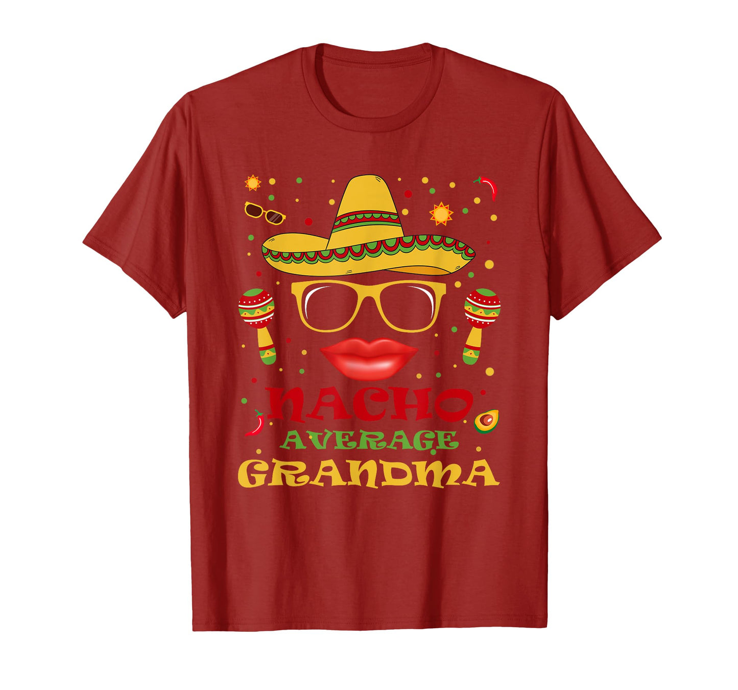 Funny Nacho Average Grandma Tee Cinco de Mayo Lover Mexican T-Shirt