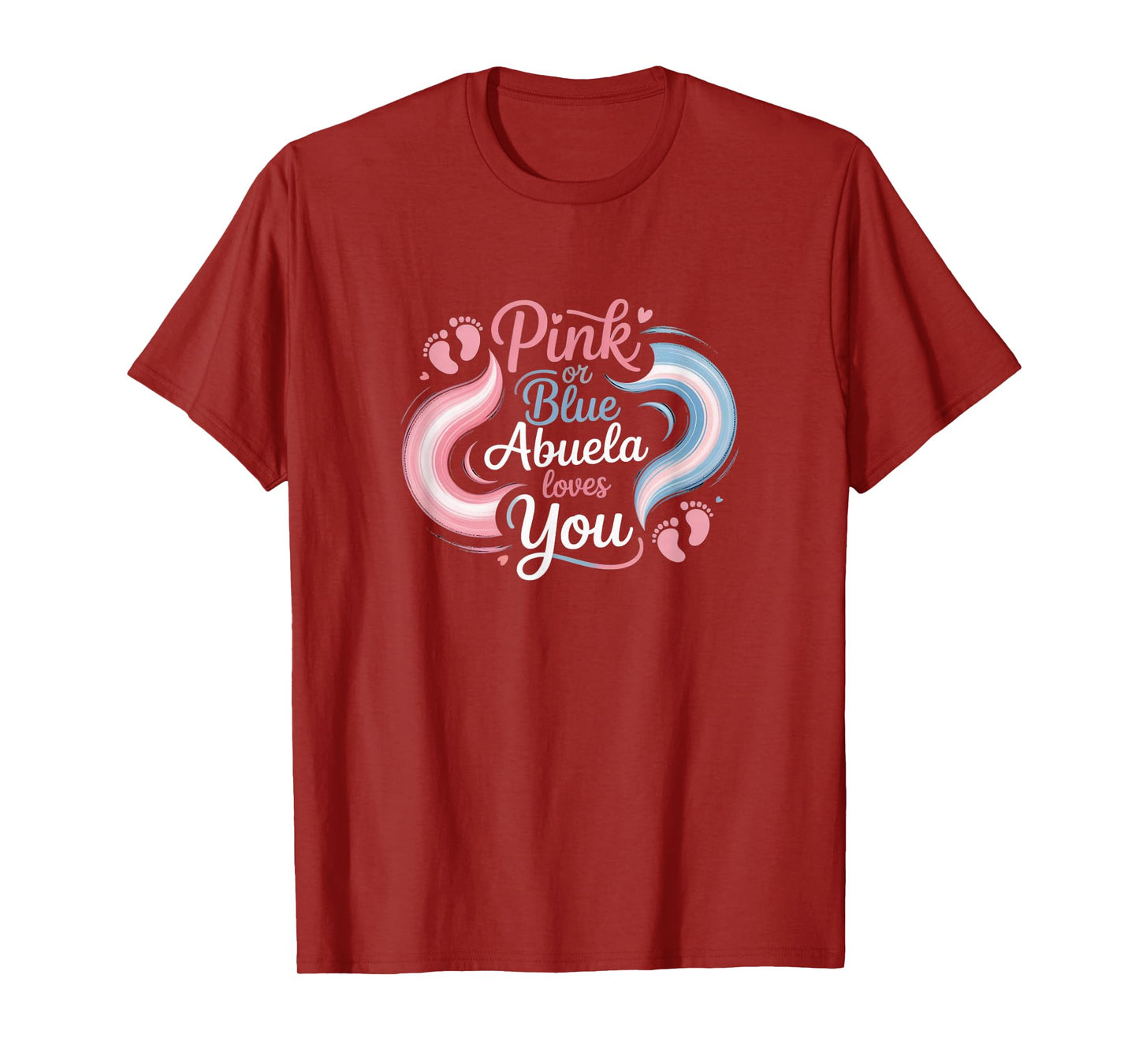 Pink or Blue, Abuela Loves You - Gender Reveal Grandma T-Shirt