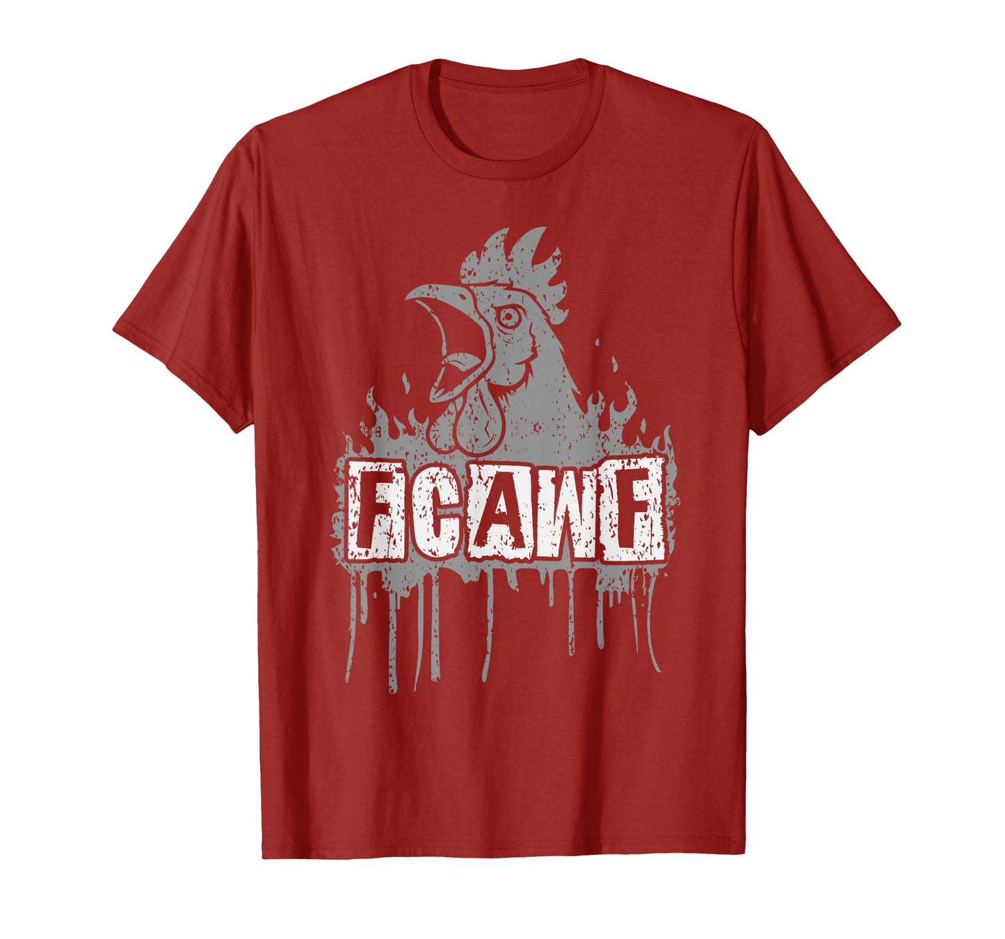 Funny Flames F-CAW-F Rooster F Caw F T-Shirt
