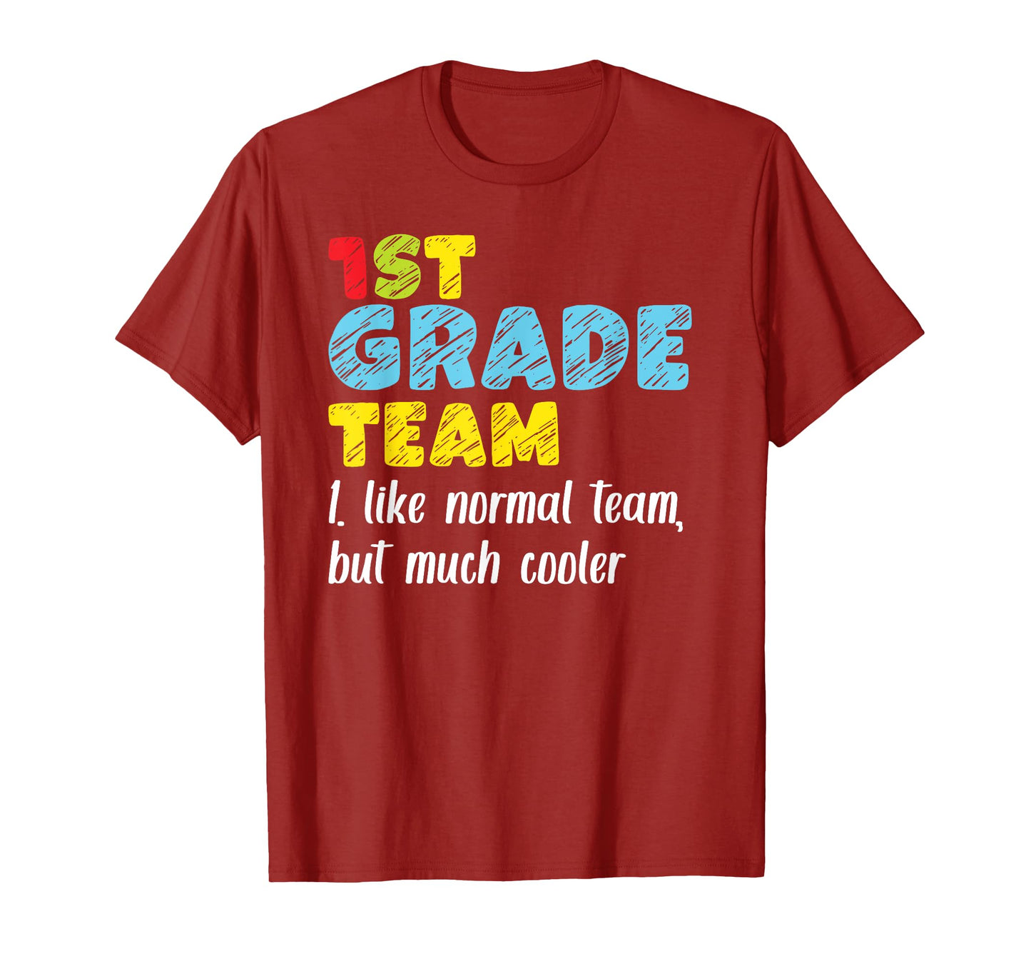 Team First Grade Back To School 1st Grade Teacher Student T-Shirt