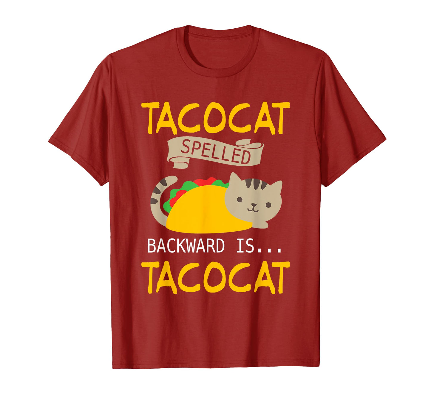 Interesting Tacocat Spelled Backward is Tacocat Shirt T-Shirt