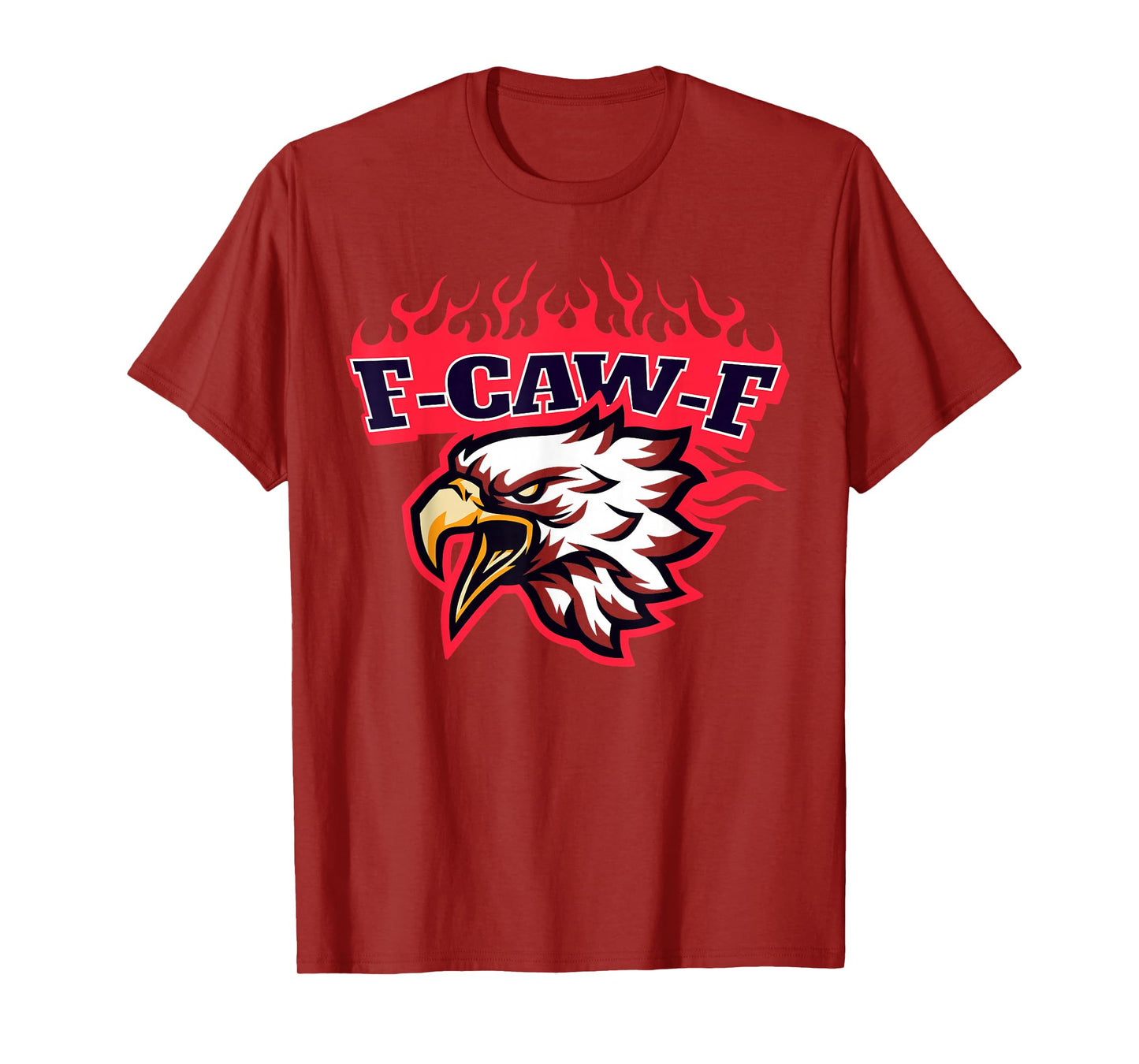F Caw F Screaming Eagle Bold Fire Flames Graphic T-Shirt