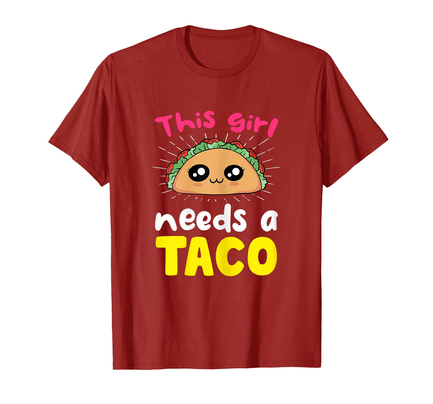 This Girl Needs A Taco Cute Kawaii T-Shirt