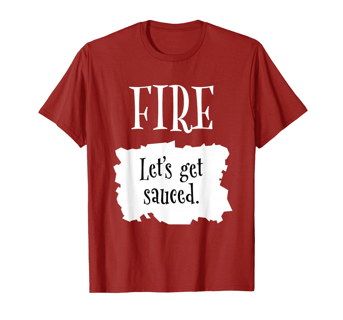 Fire Hot Packet Halloween Taco Let's get Sauced Costume T-Shirt