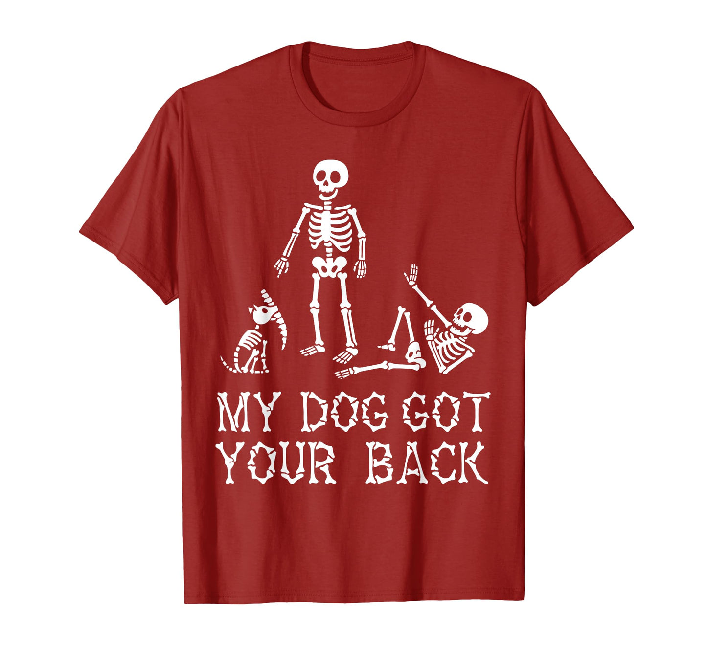 Halloween Skeletons Dog Got Your Back Costume Men Women Kids T-Shirt