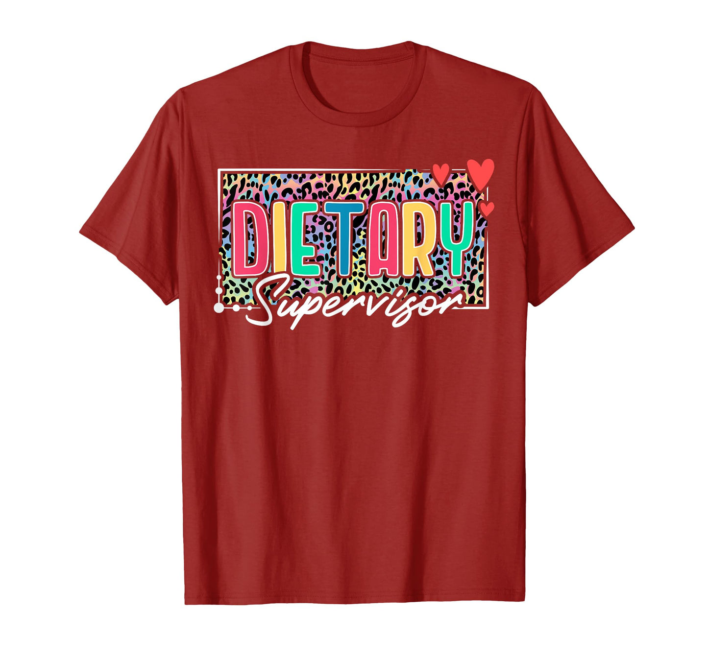 Dietary Supervisor Appreciation Leopard T-Shirt