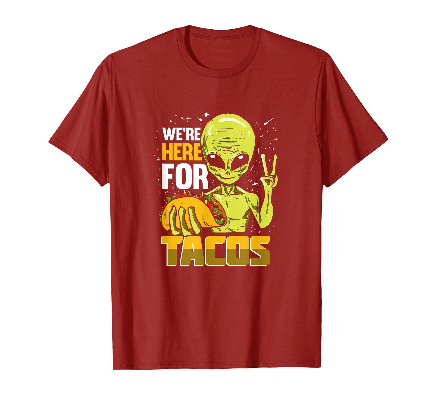 Funny Alien Gift For A Taco Lover T-Shirt